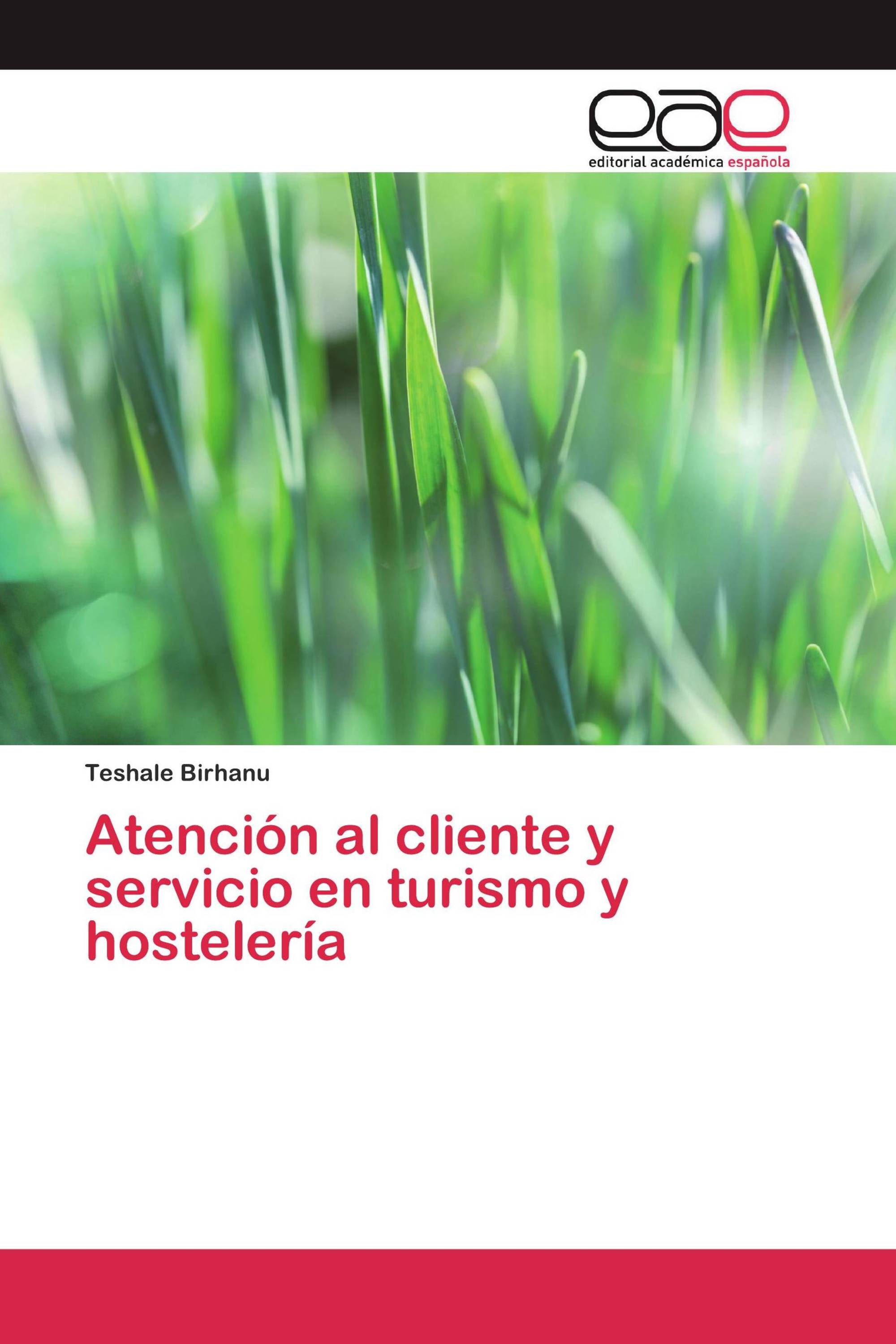 Atención al cliente y servicio en turismo y hostelería