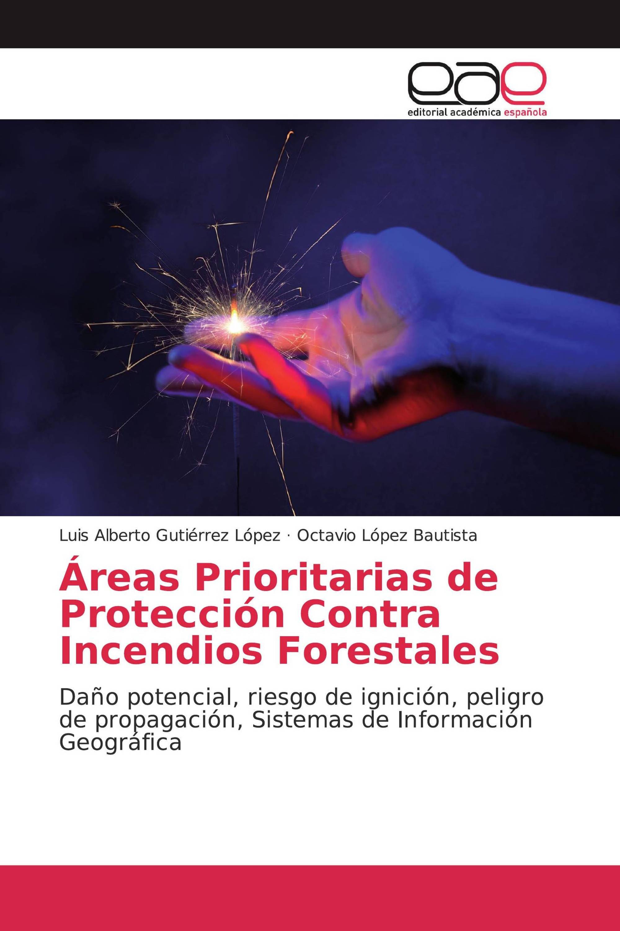 Áreas Prioritarias de Protección Contra Incendios Forestales