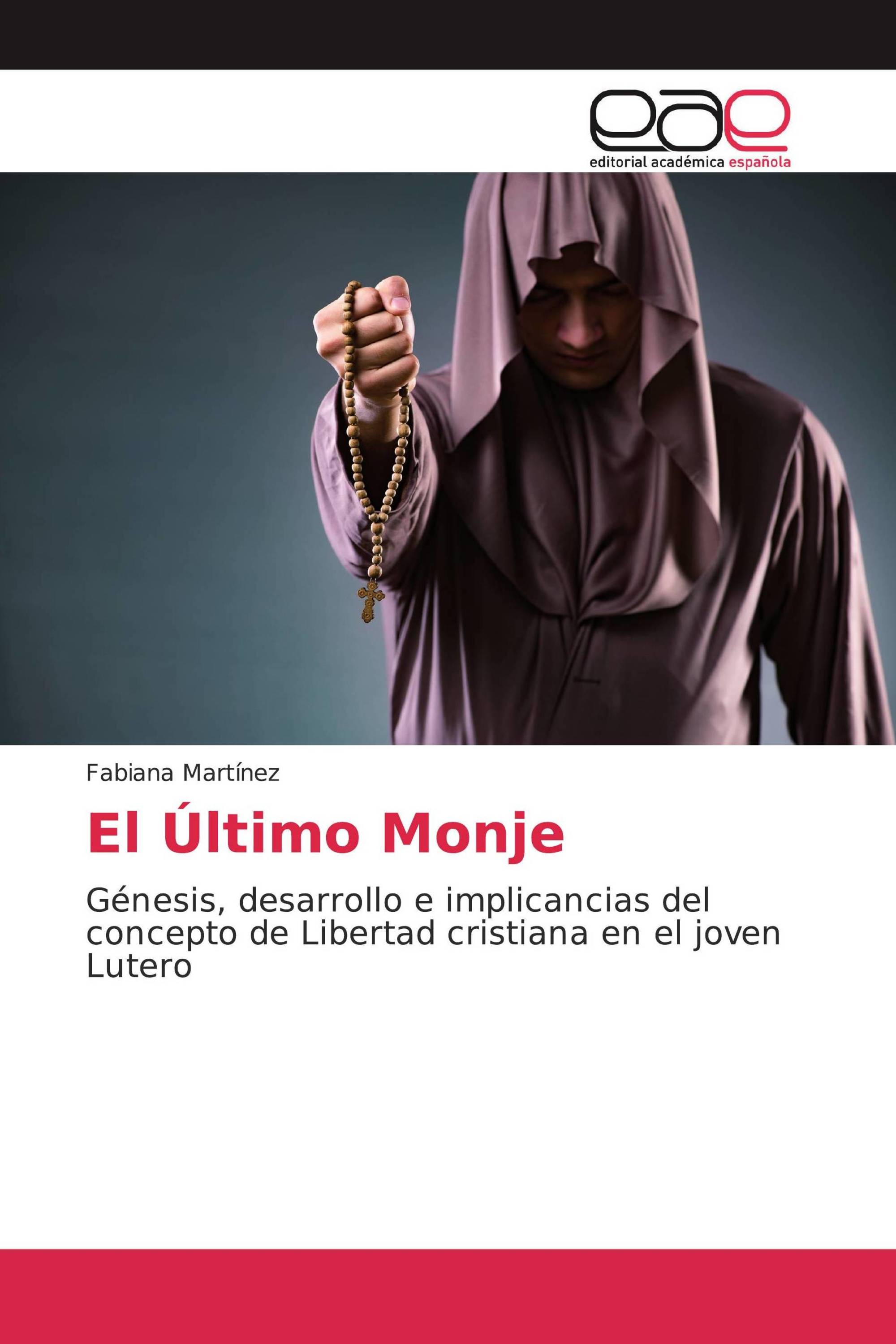 El Último Monje