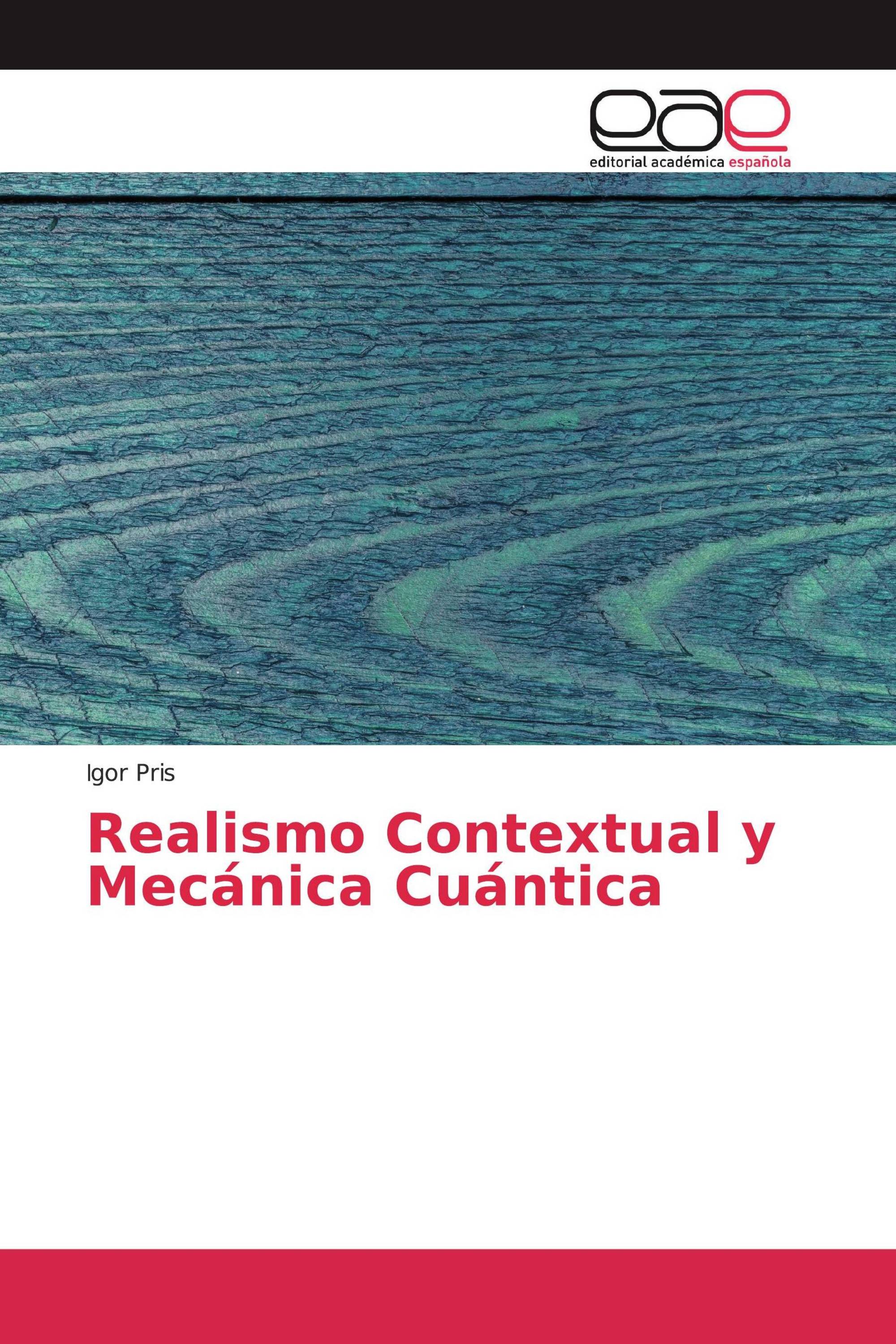 Realismo Contextual y Mecánica Cuántica