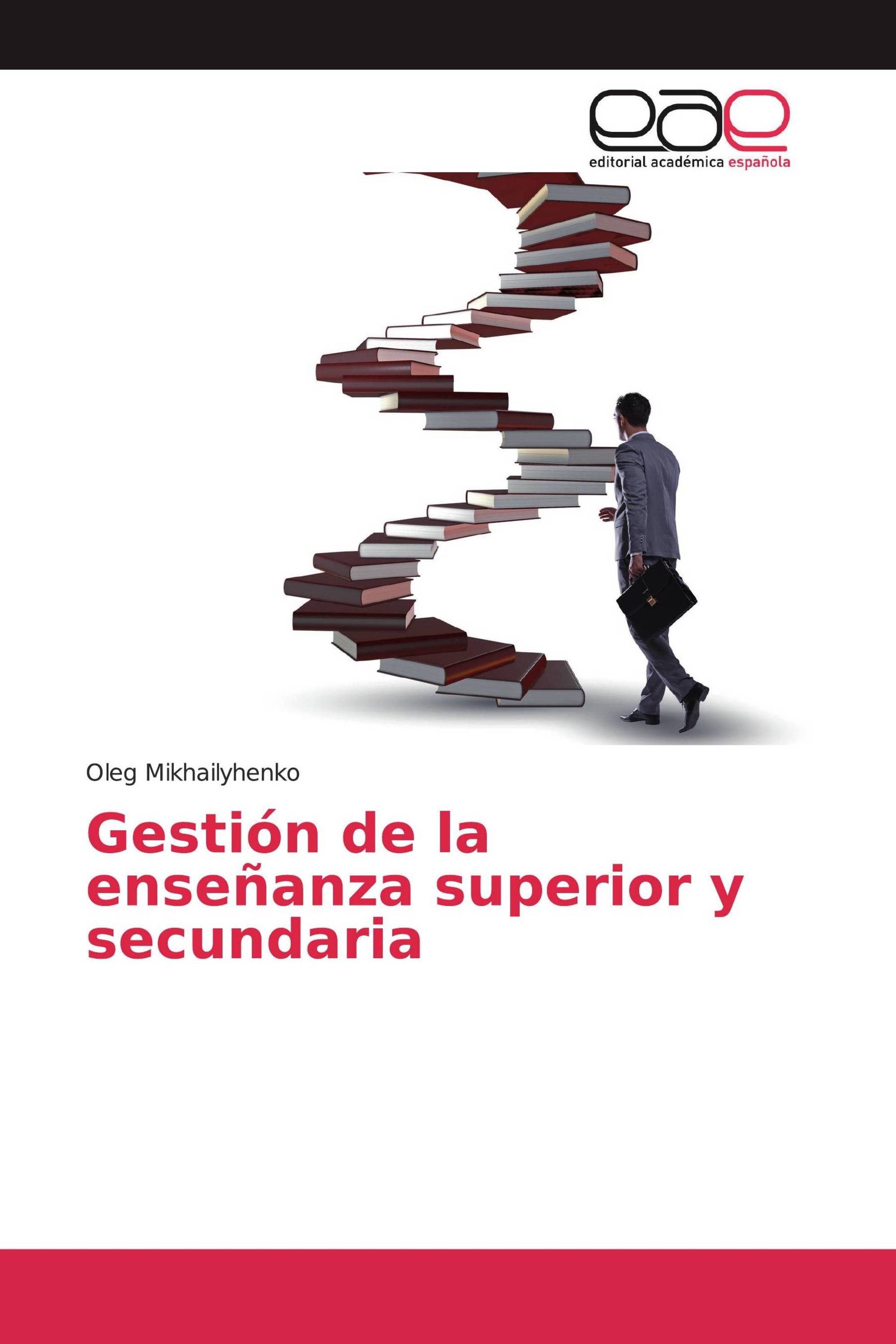 Gestión de la enseñanza superior y secundaria