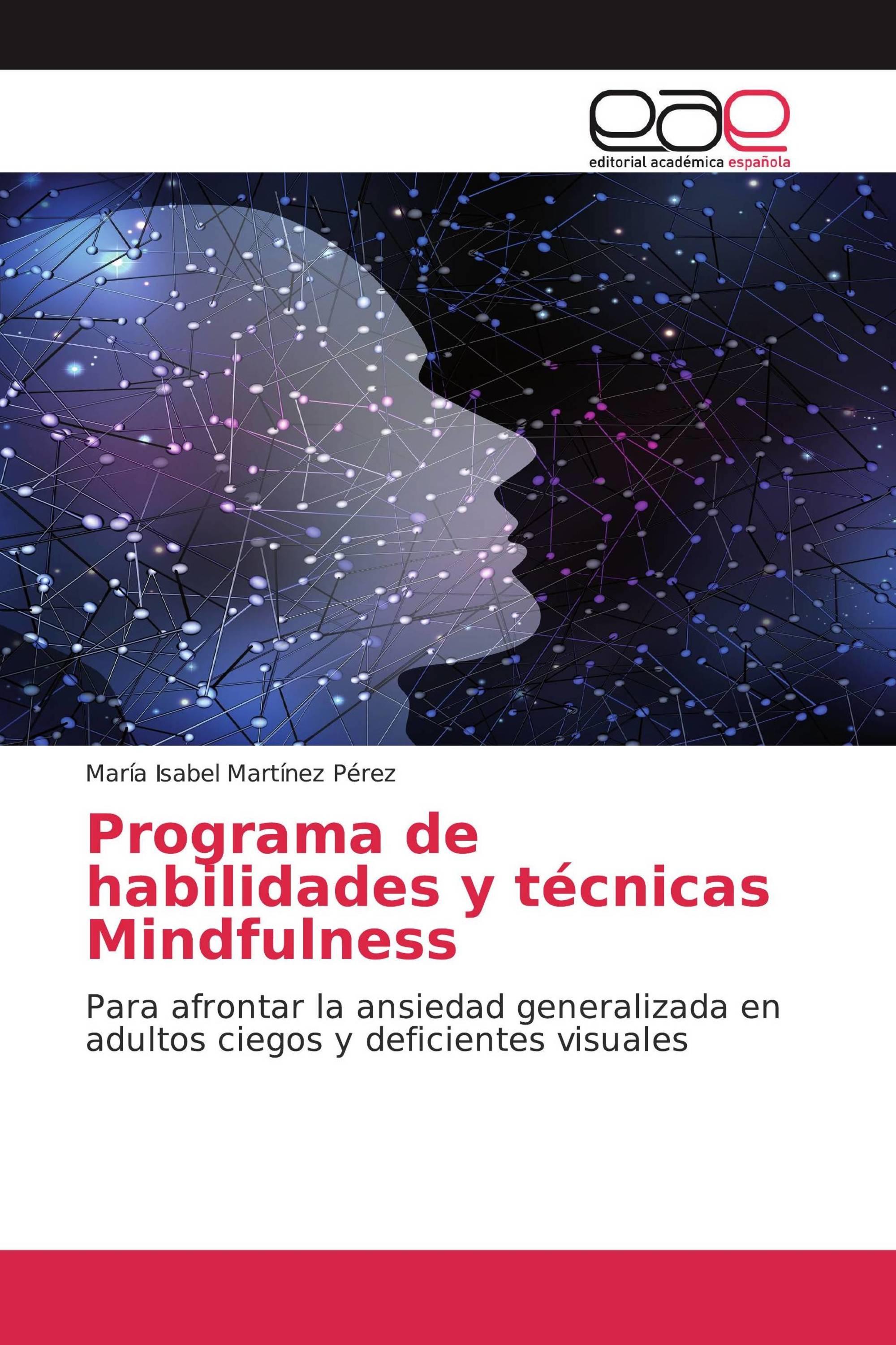 Programa de habilidades y técnicas Mindfulness