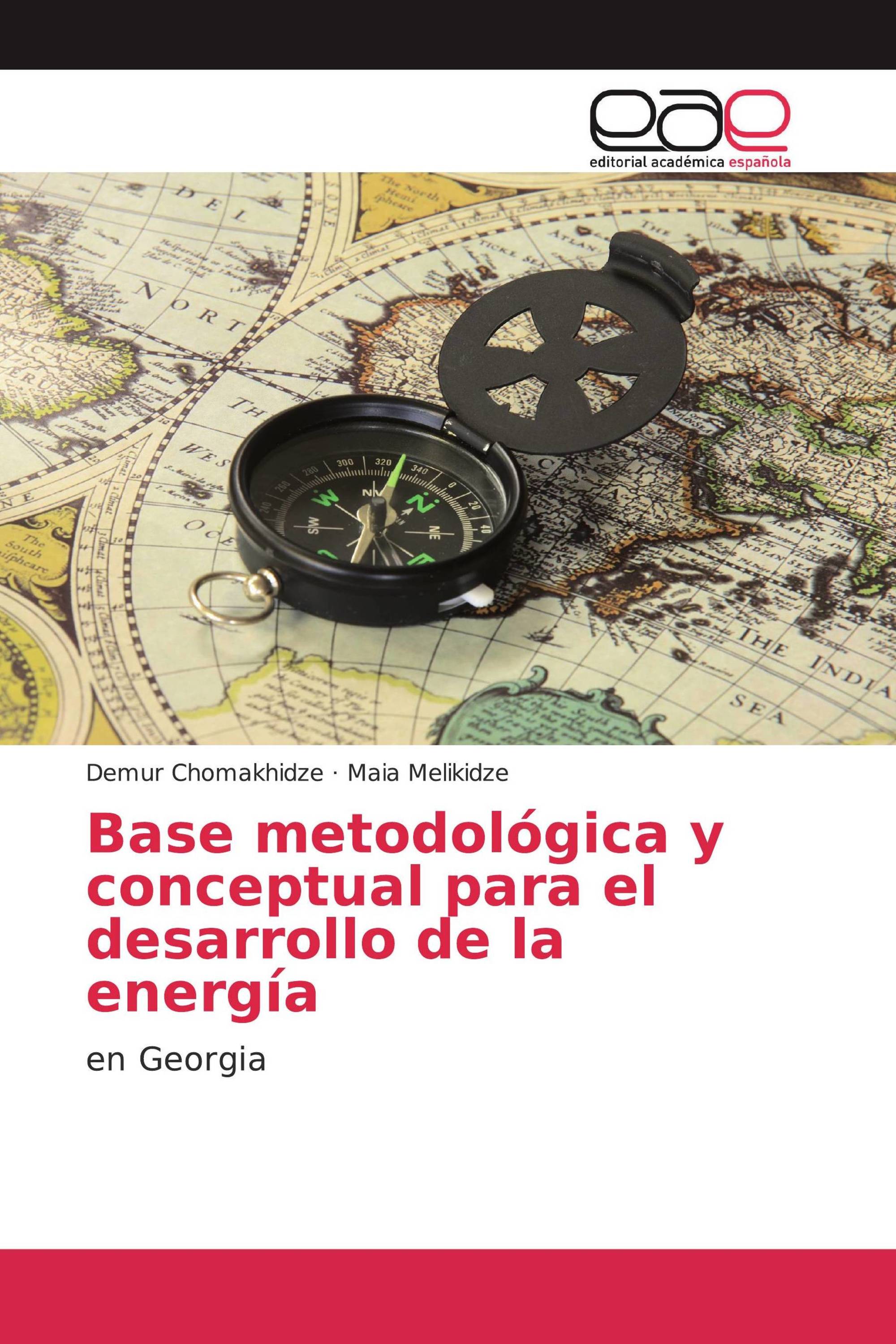 Base metodológica y conceptual para el desarrollo de la energía