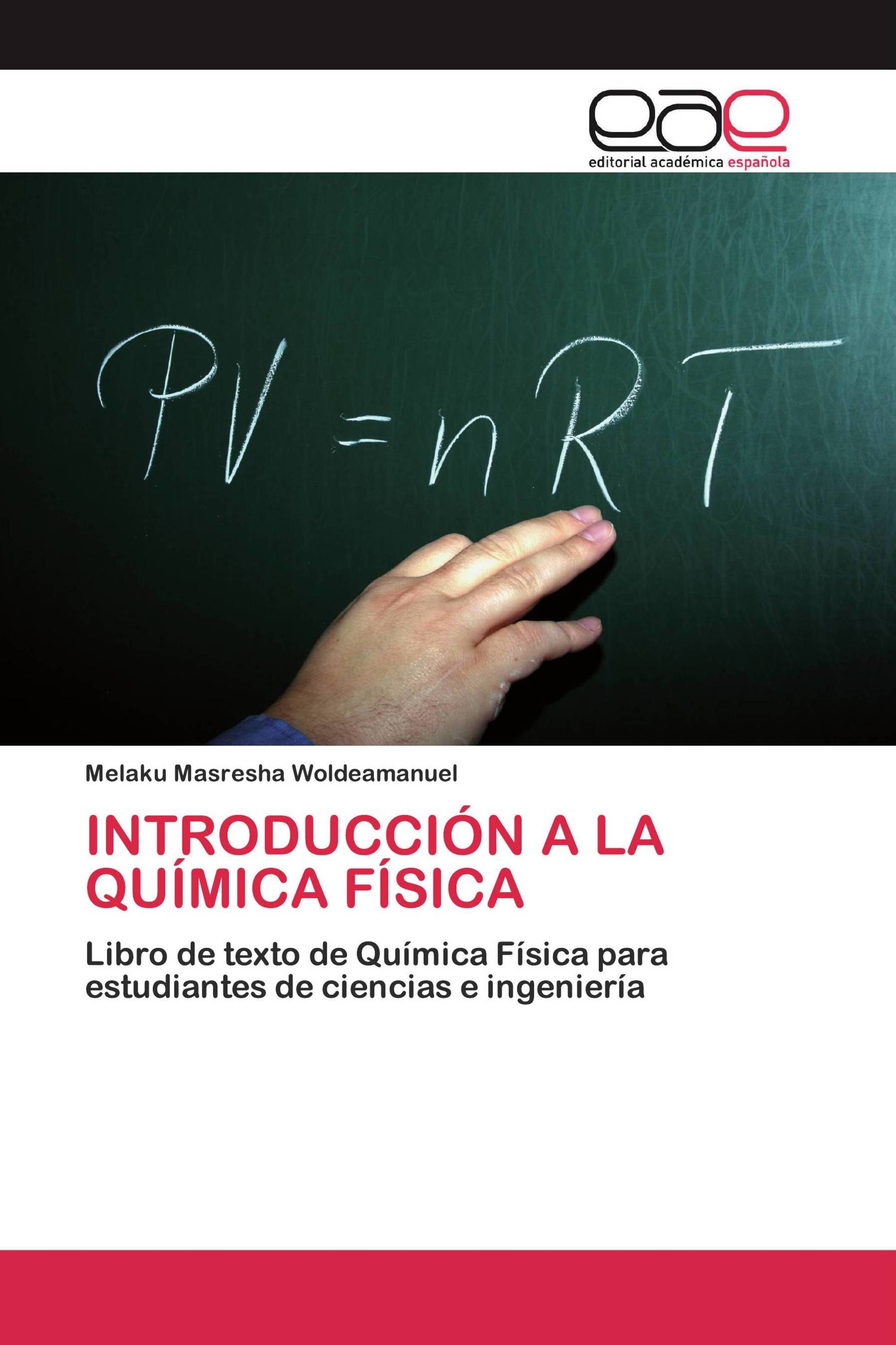 INTRODUCCIÓN A LA QUÍMICA FÍSICA