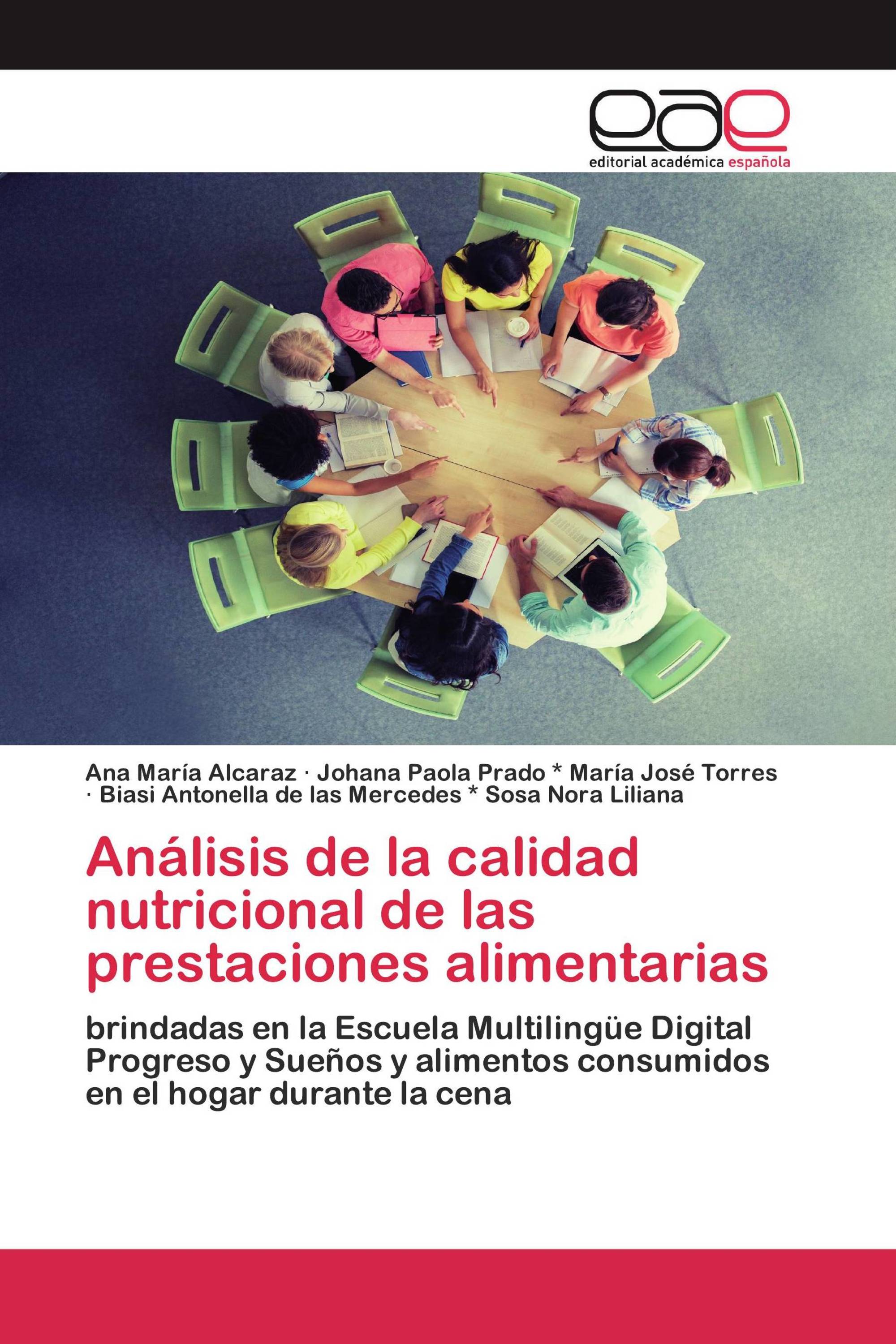 Análisis de la calidad nutricional de las prestaciones alimentarias