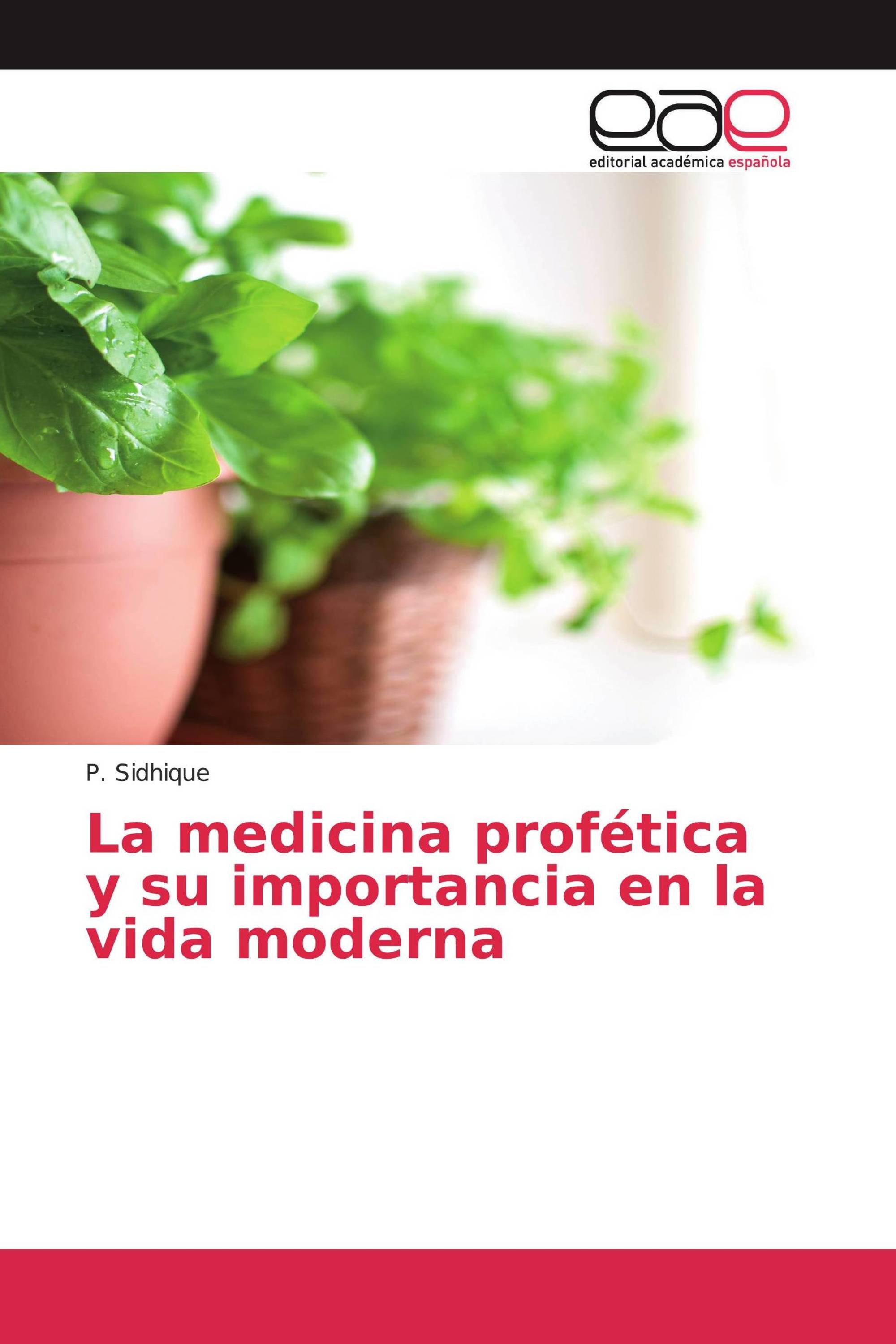 La medicina profética y su importancia en la vida moderna