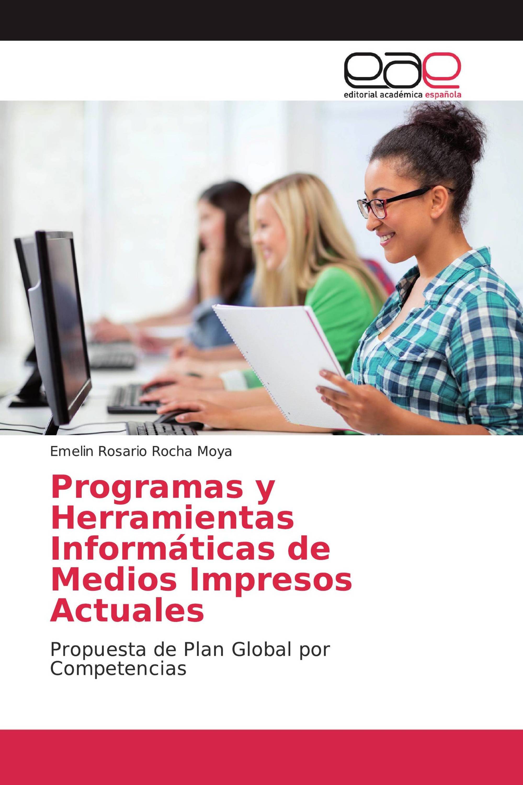 Programas y Herramientas Informáticas de Medios Impresos Actuales