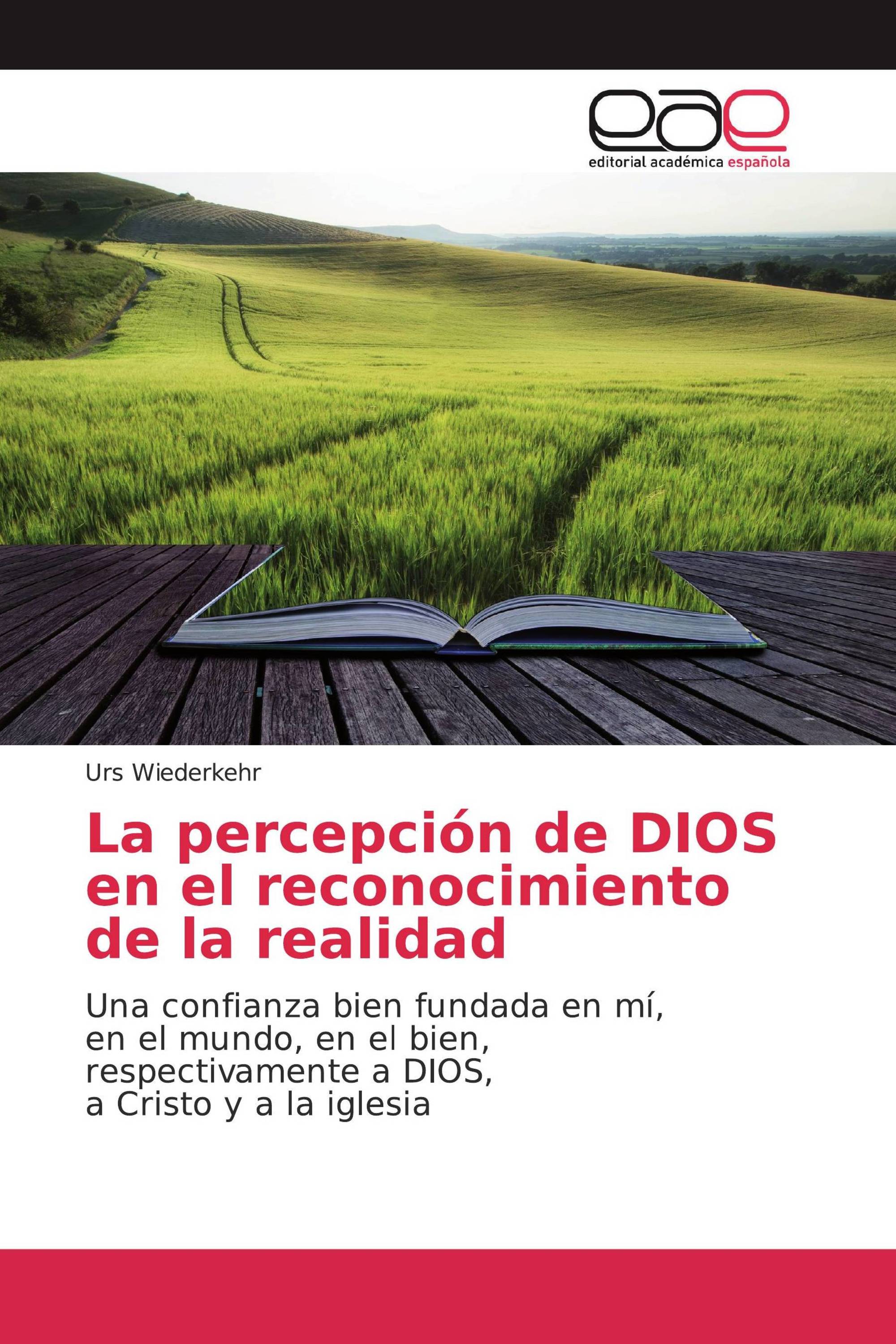 La percepción de DIOS en el reconocimiento de la realidad