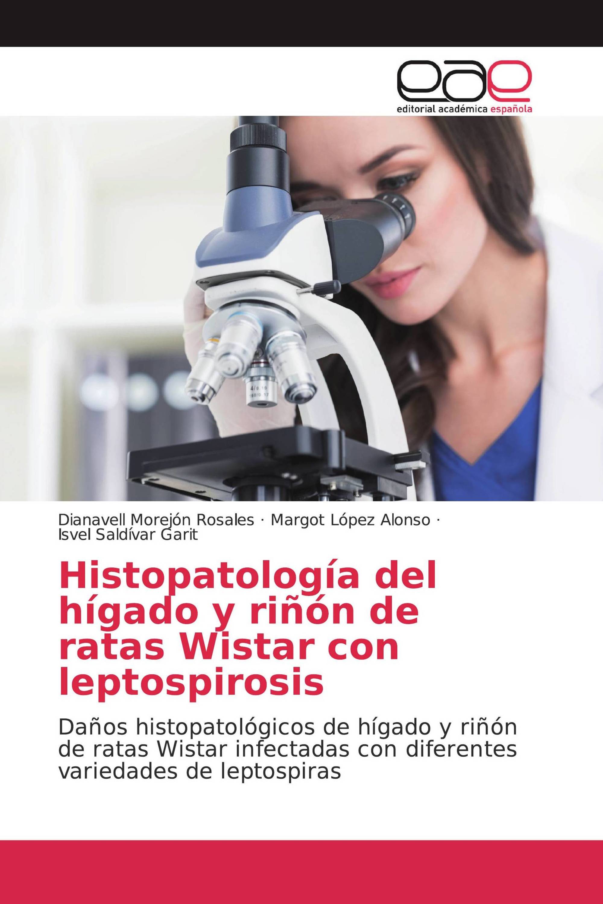 Histopatología del hígado y riñón de ratas Wistar con leptospirosis