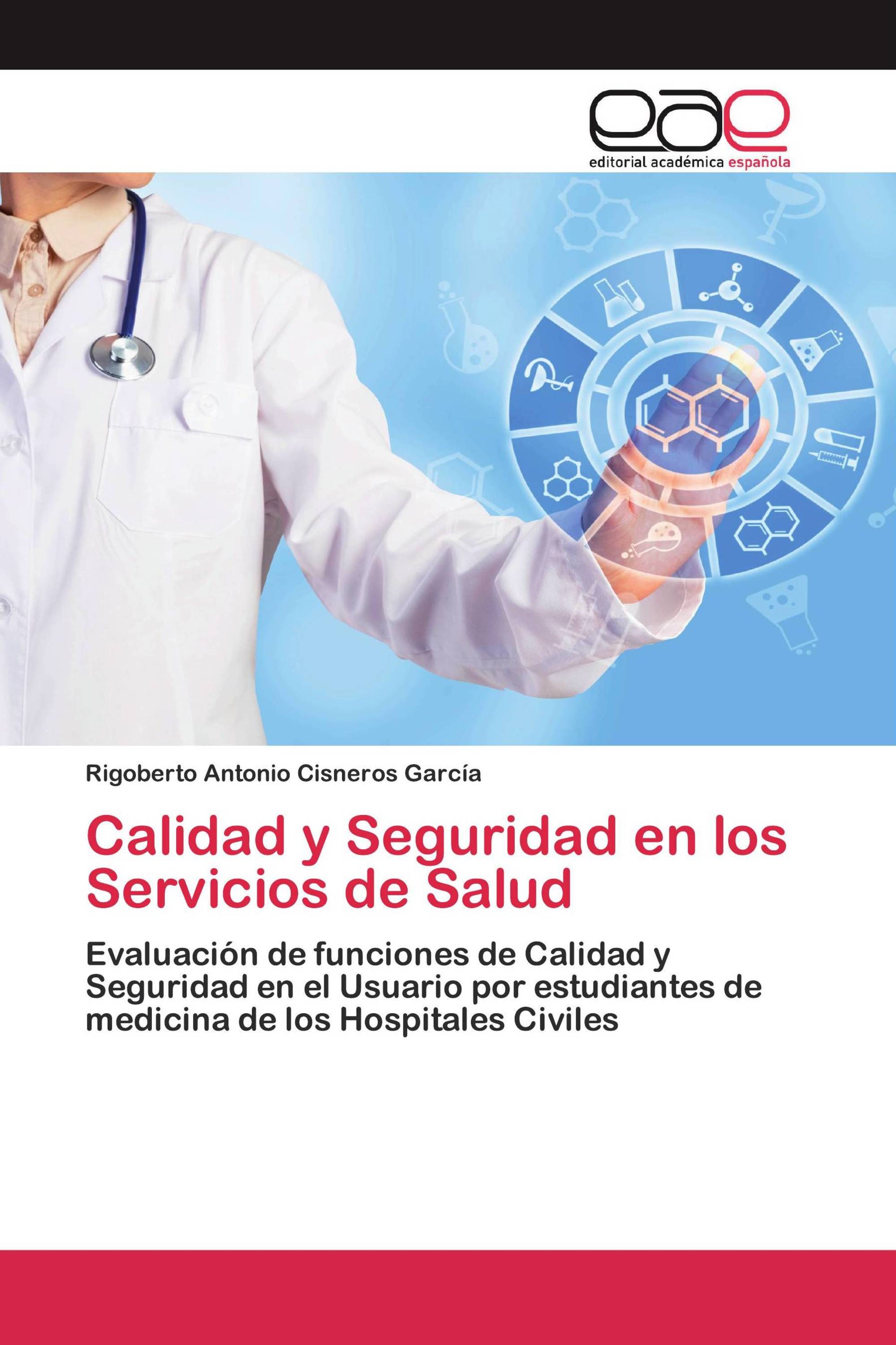 Calidad y Seguridad en los Servicios de Salud