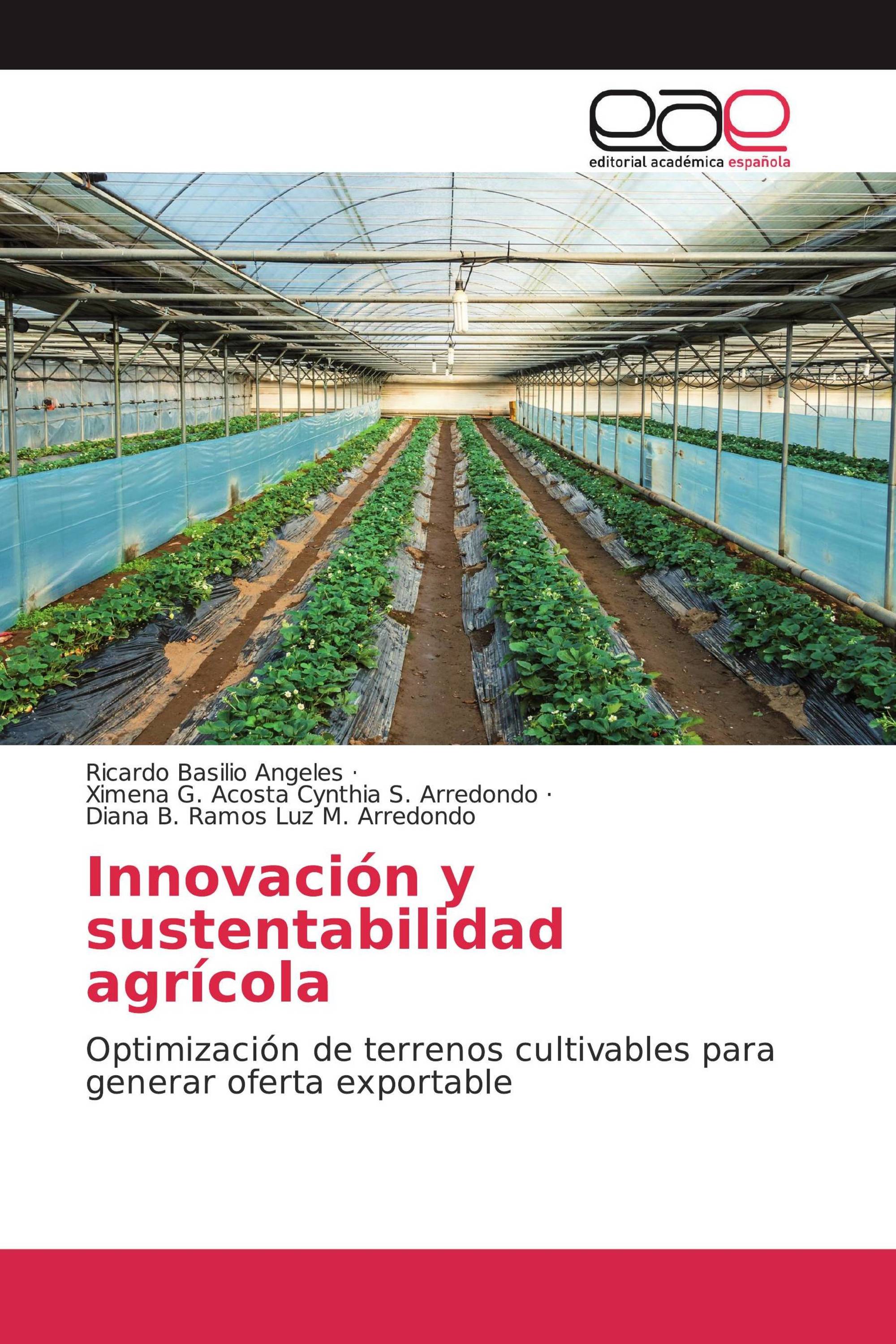 Innovación y sustentabilidad agrícola