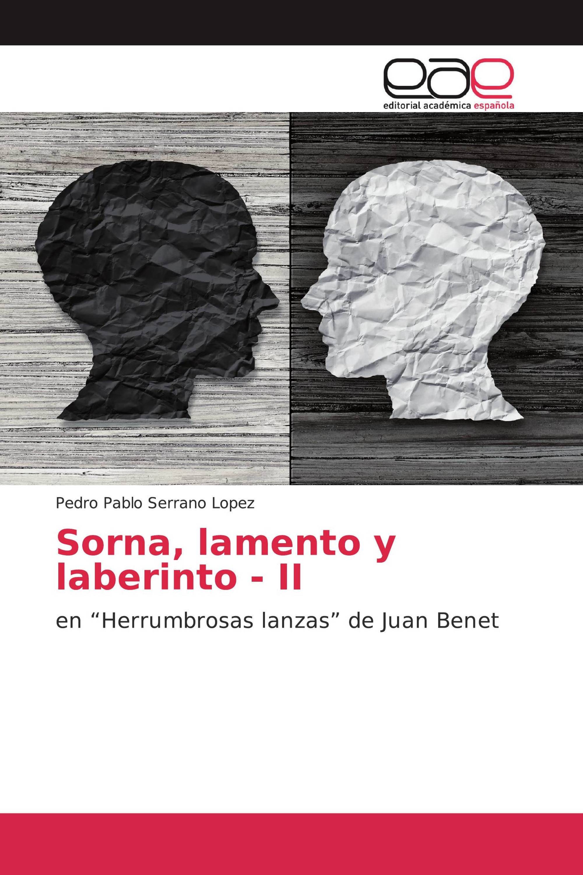 Sorna, lamento y laberinto - II