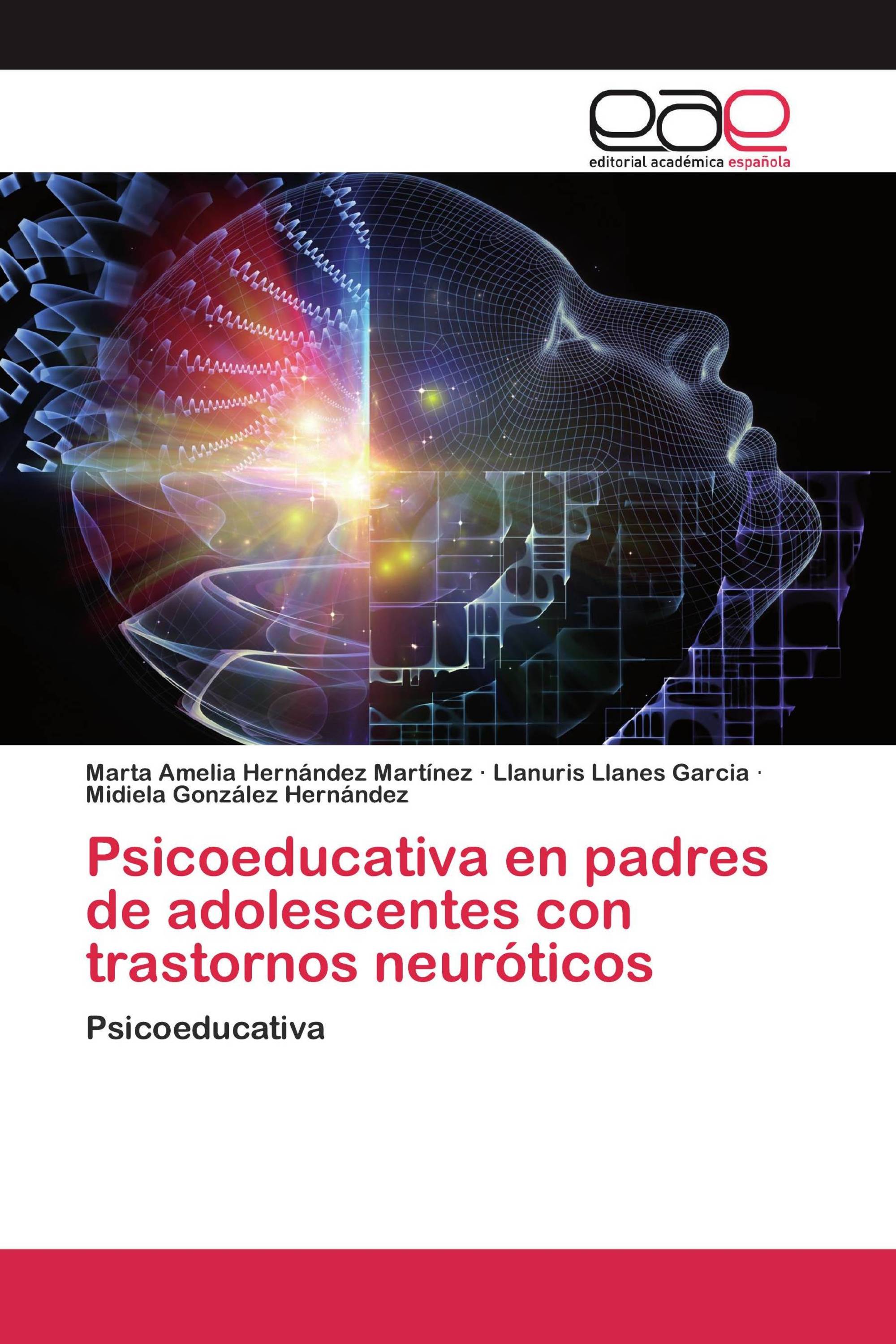 Psicoeducativa en padres de adolescentes con trastornos neuróticos