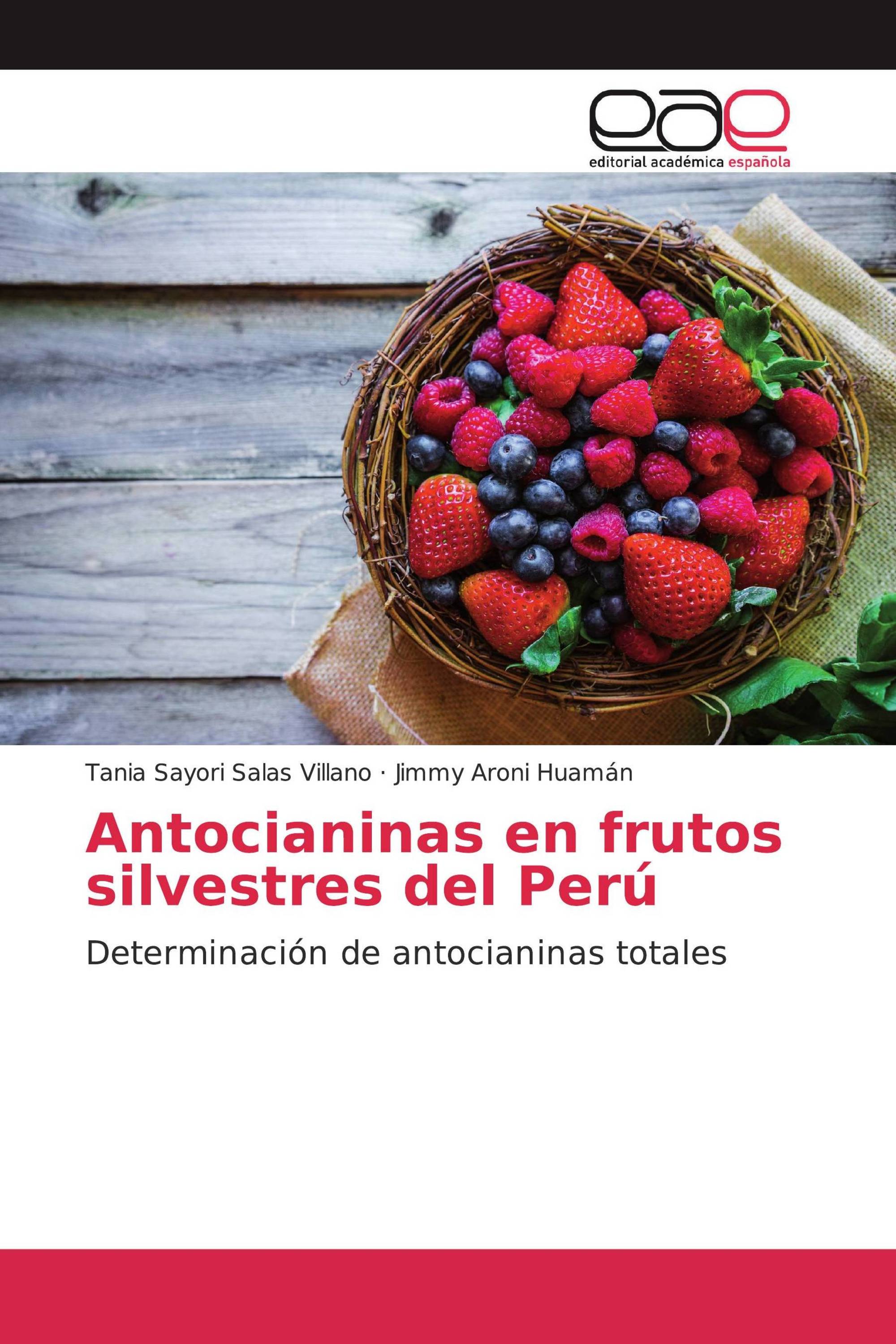 Antocianinas en frutos silvestres del Perú