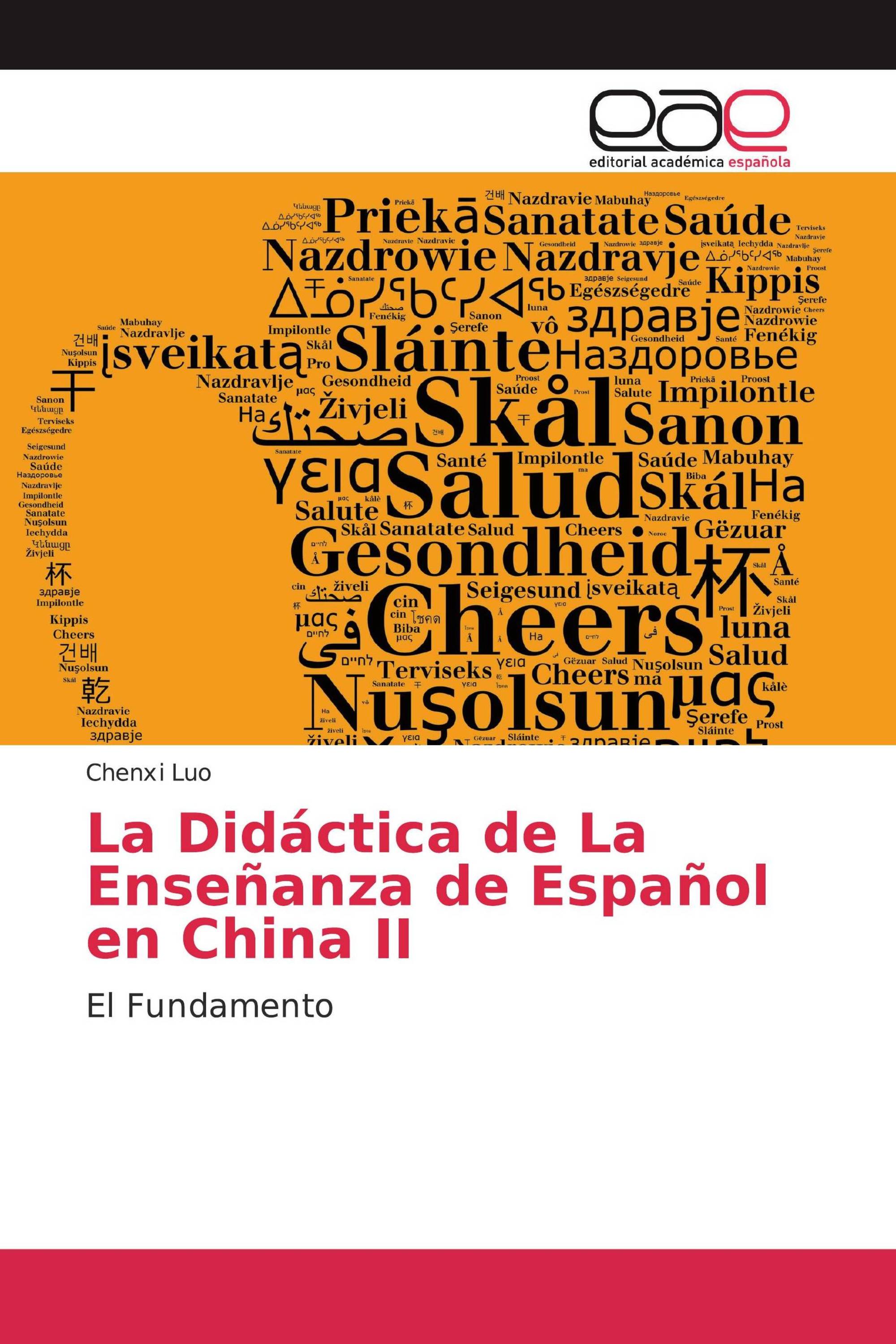 La Didáctica de La Enseñanza de Español en China II