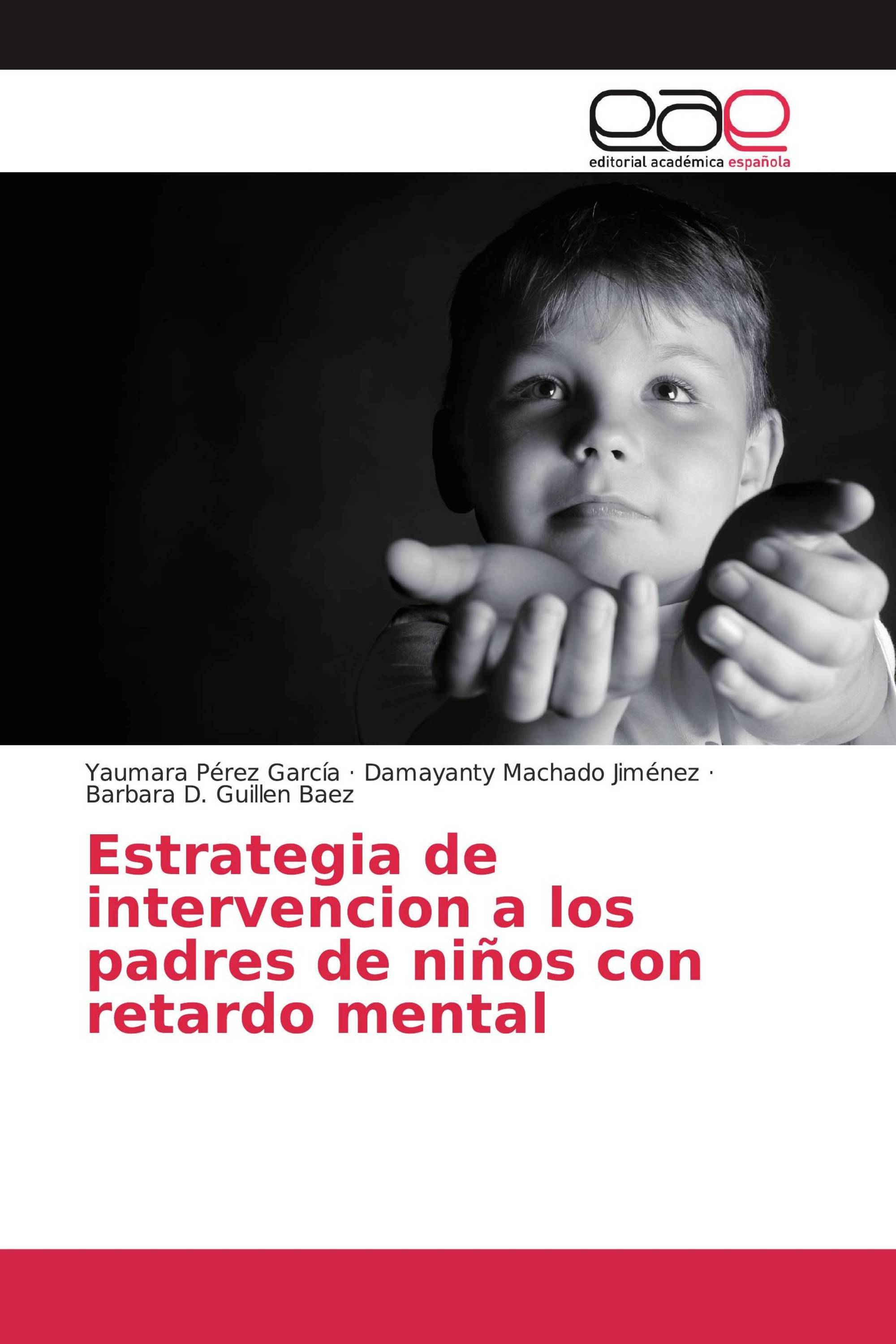 Estrategia de intervencion a los padres de niños con retardo mental