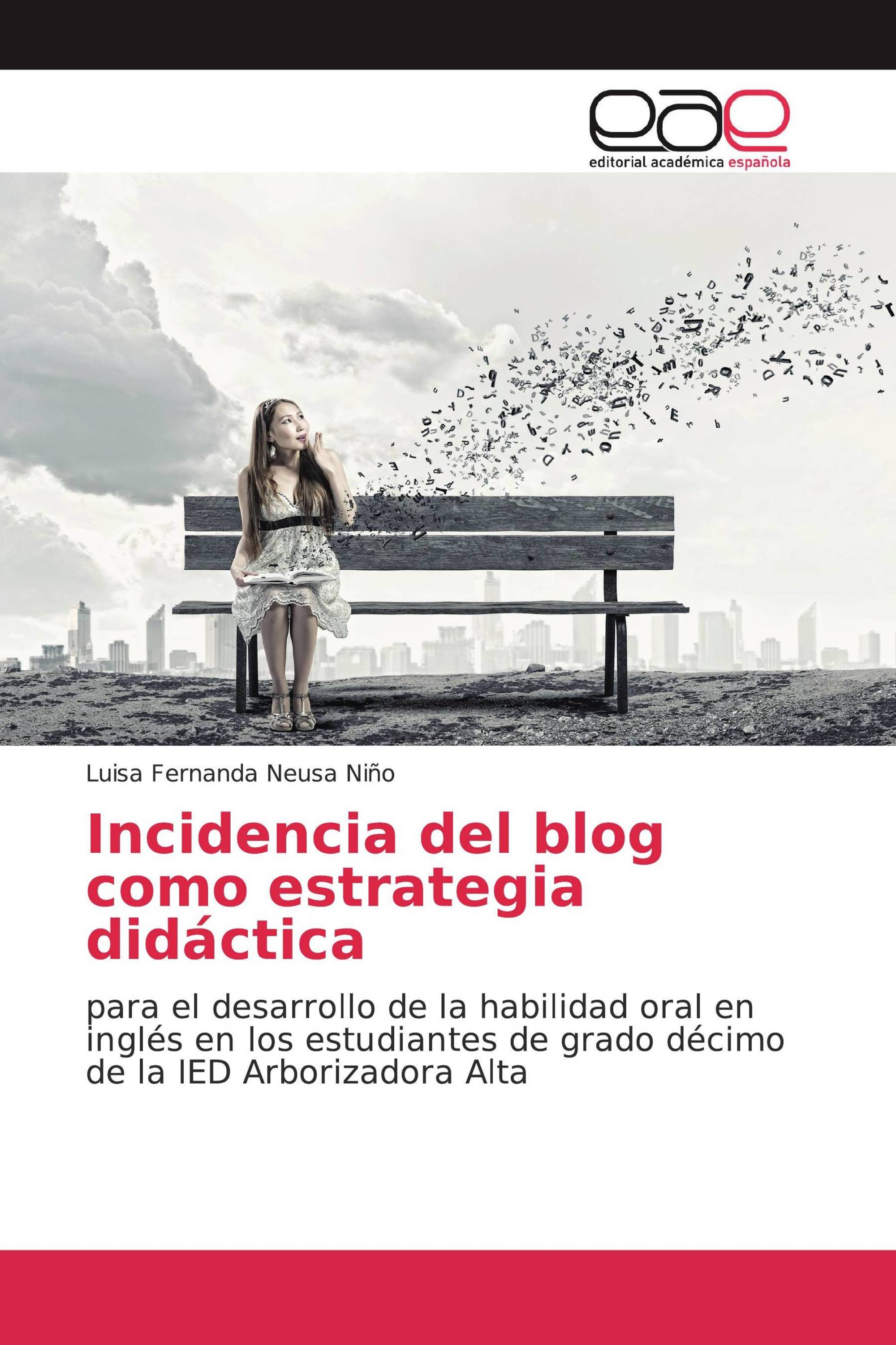 Incidencia del blog como estrategia didáctica