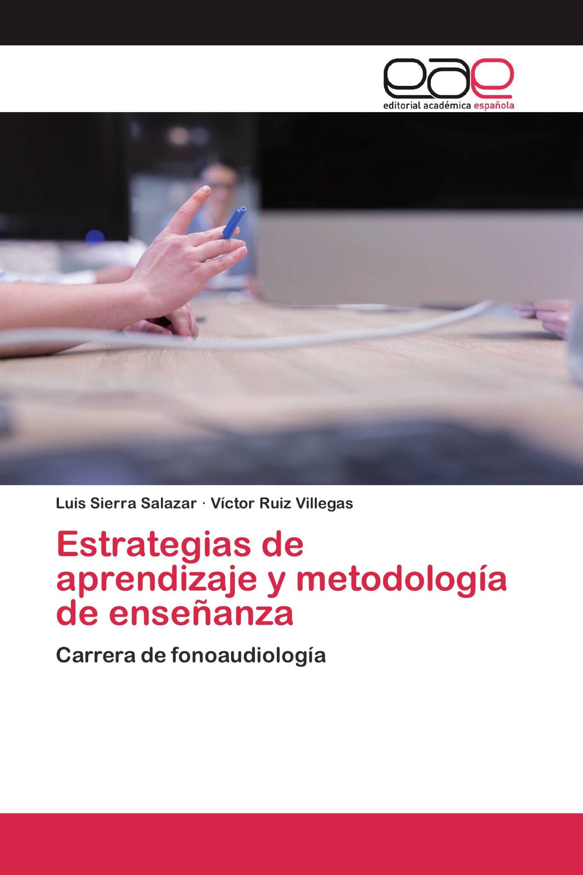 Estrategias de aprendizaje y metodología de enseñanza