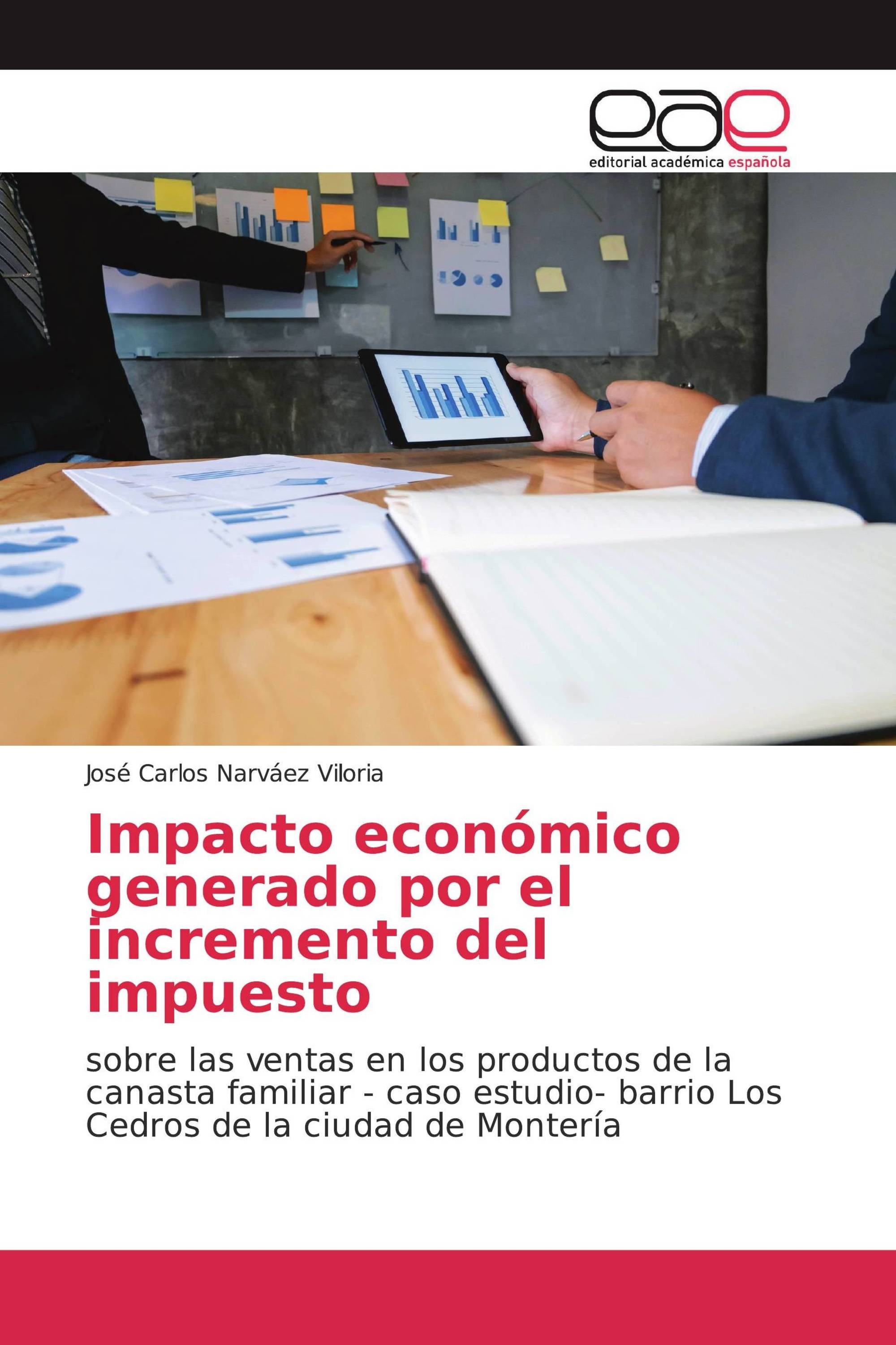 Impacto económico generado por el incremento del impuesto