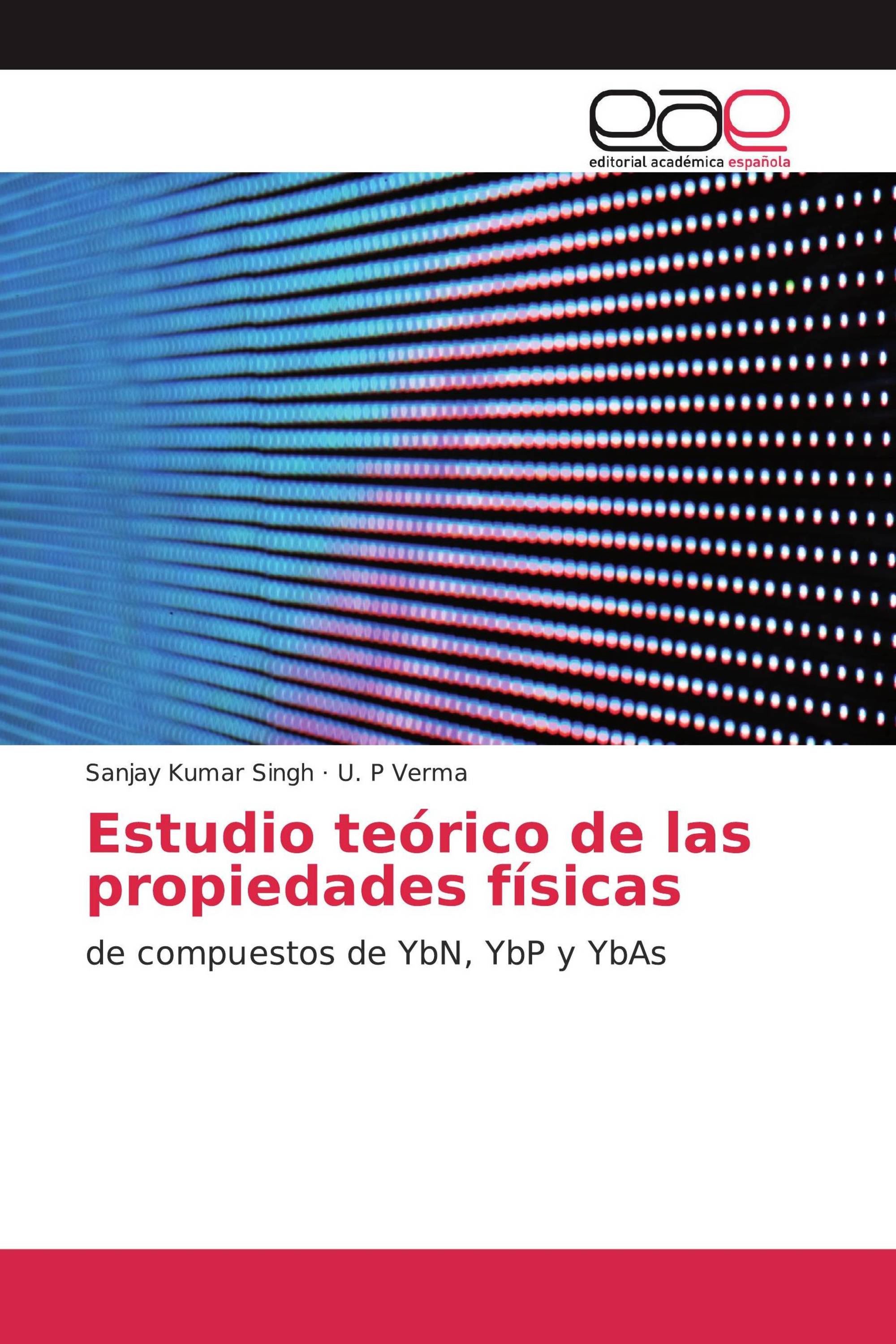 Estudio teórico de las propiedades físicas