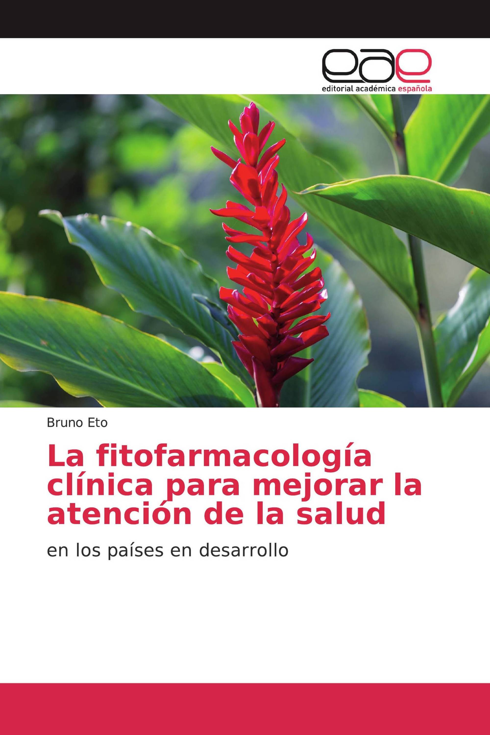 La fitofarmacología clínica para mejorar la atención de la salud