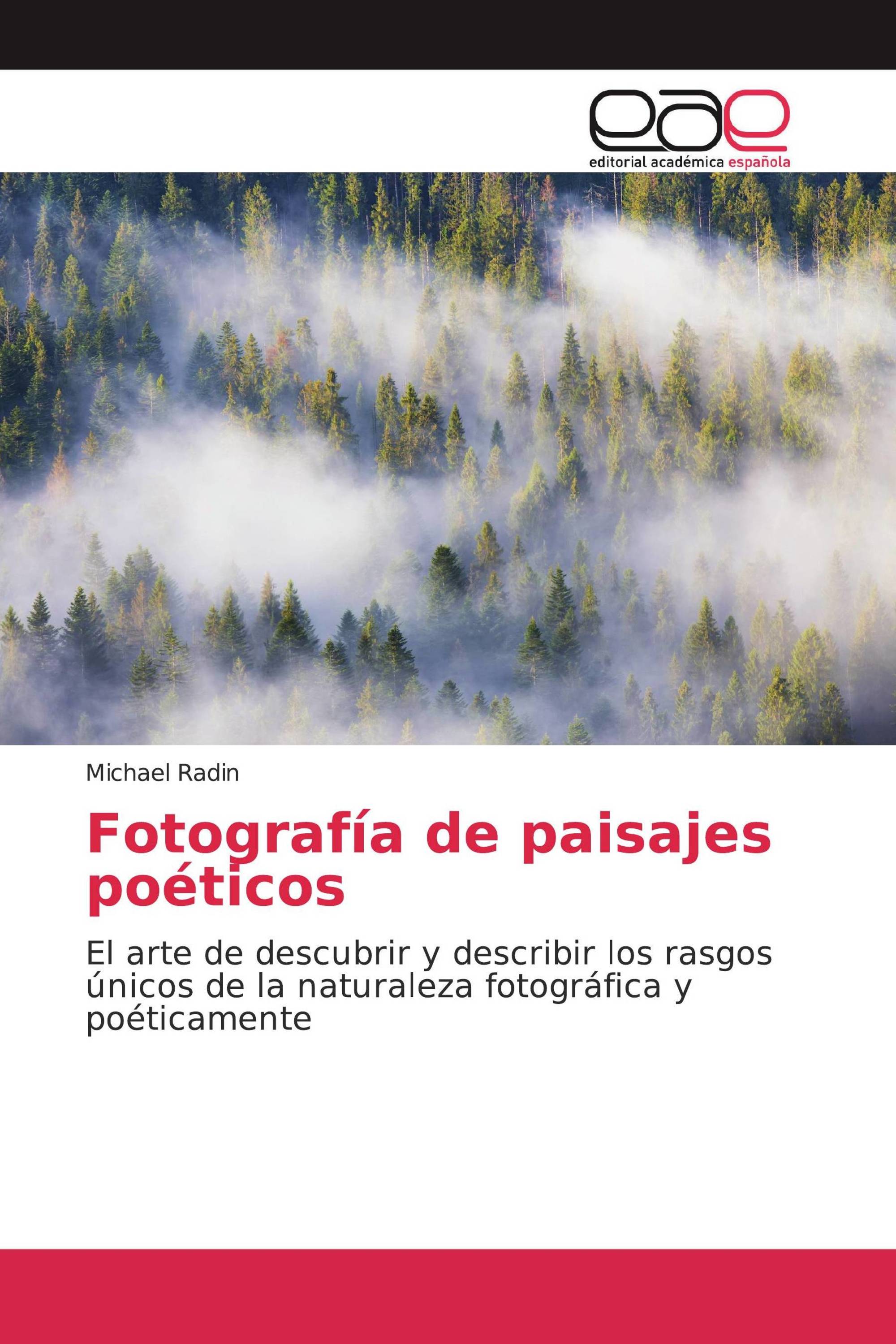 Fotografía de paisajes poéticos