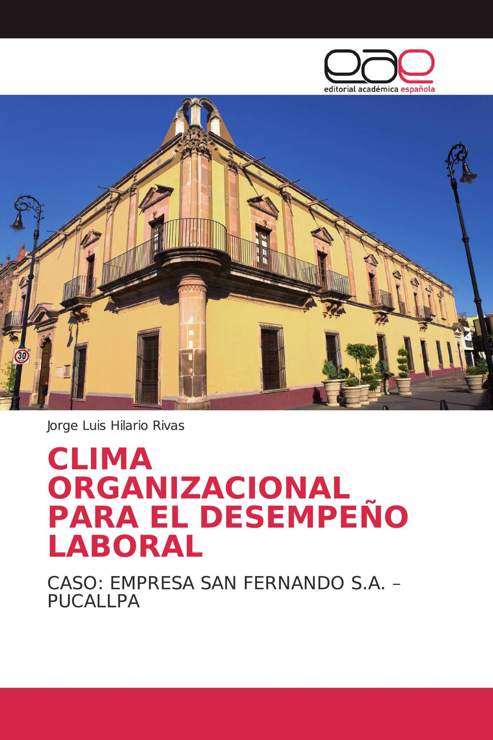 CLIMA ORGANIZACIONAL PARA EL DESEMPEÑO LABORAL