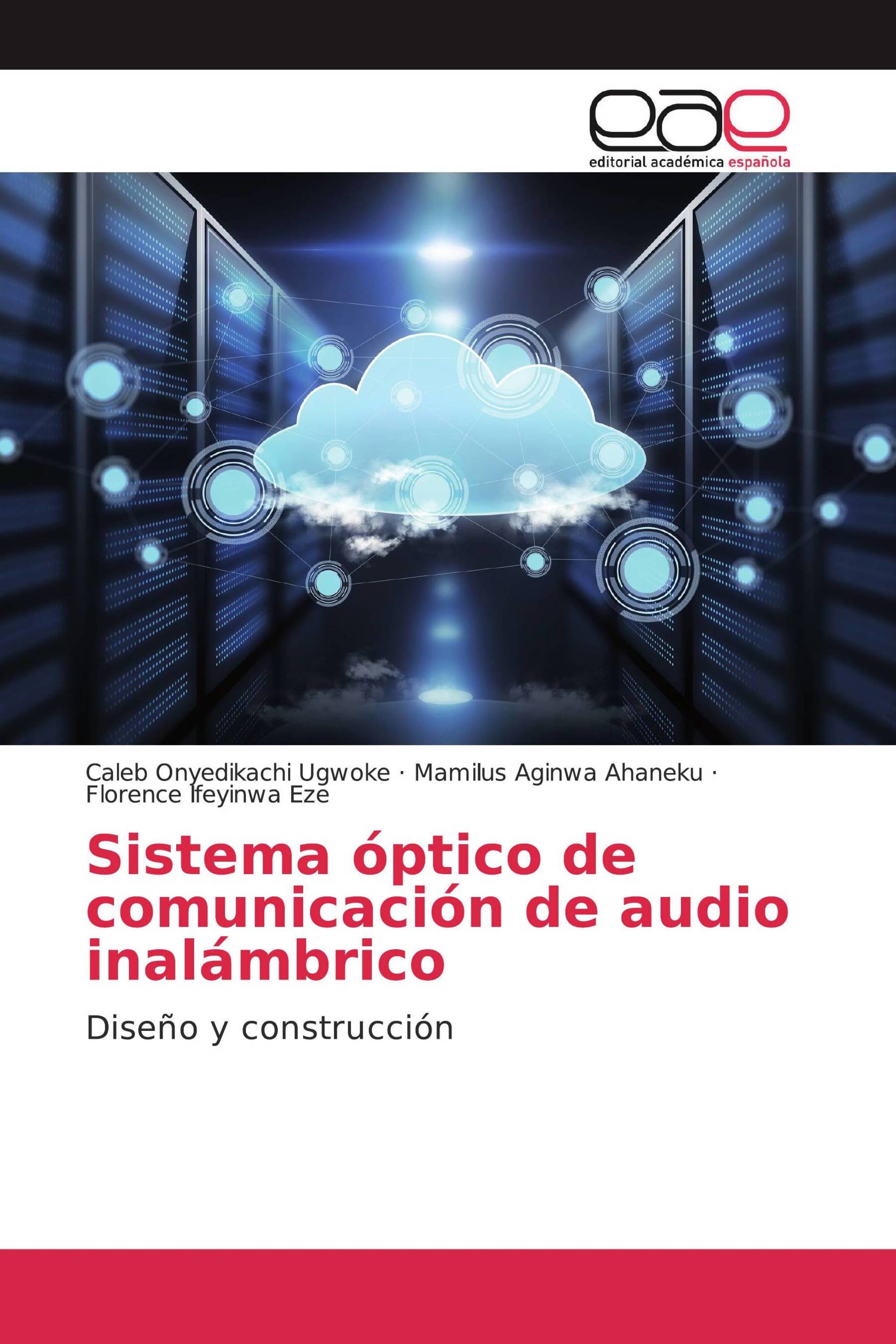 Sistema óptico de comunicación de audio inalámbrico