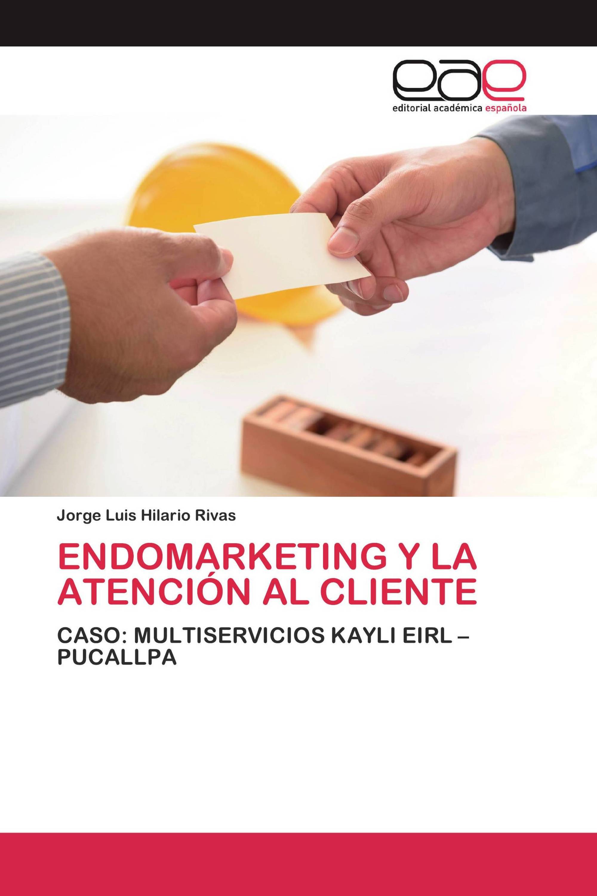 ENDOMARKETING Y LA ATENCIÓN AL CLIENTE