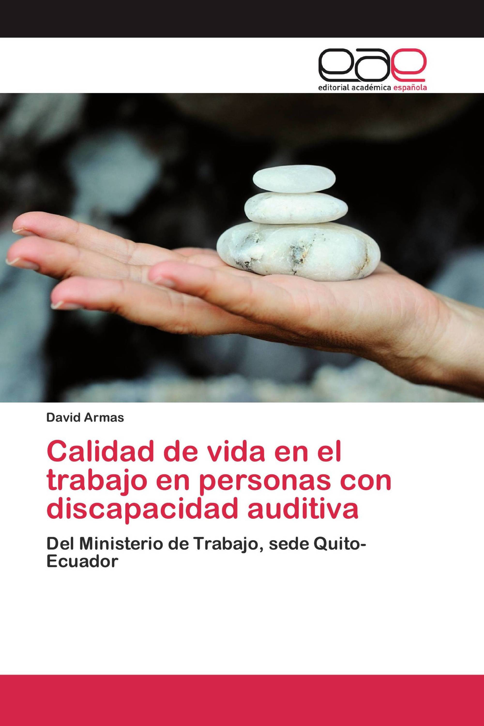 Calidad de vida en el trabajo en personas con discapacidad auditiva