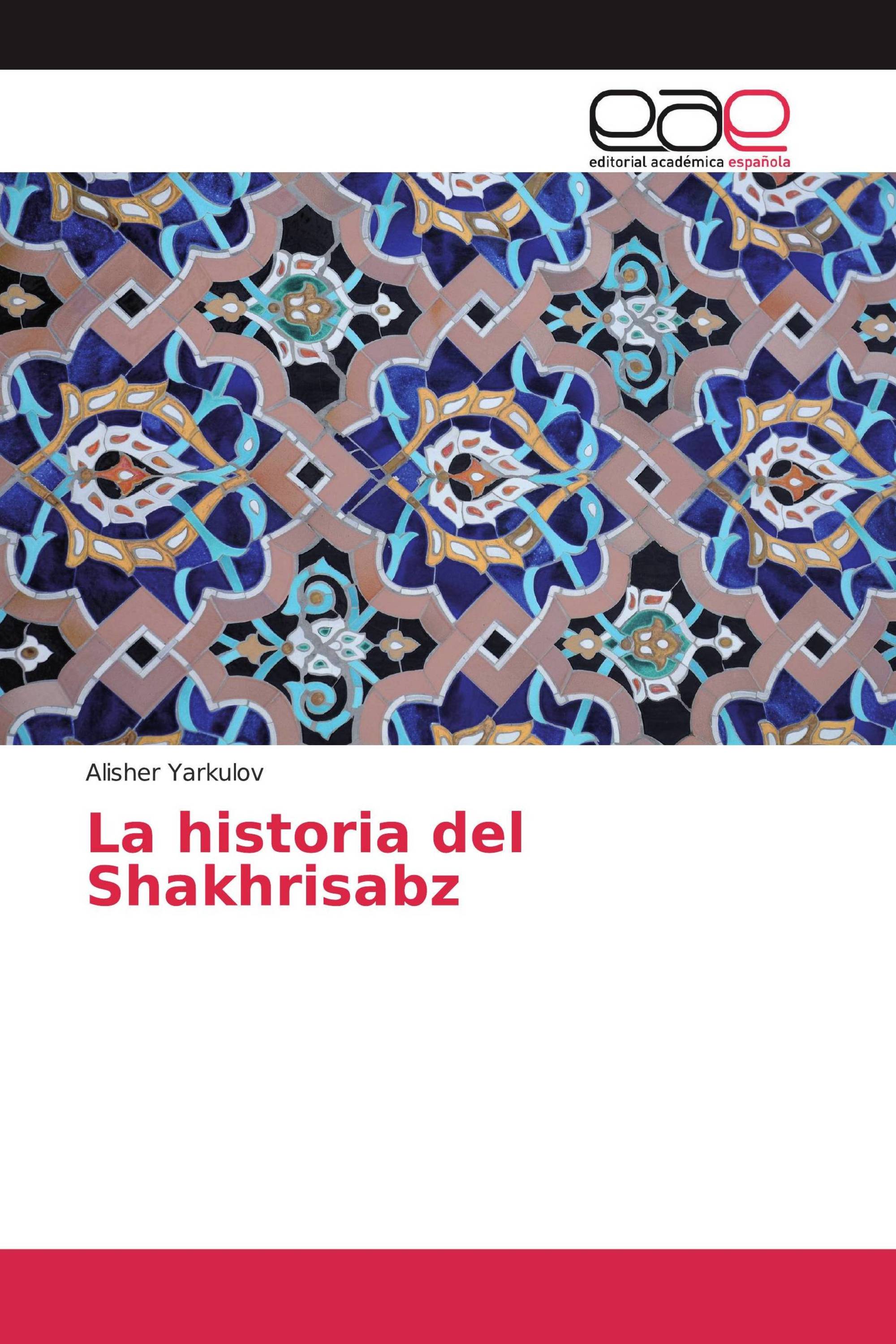 La historia del Shakhrisabz