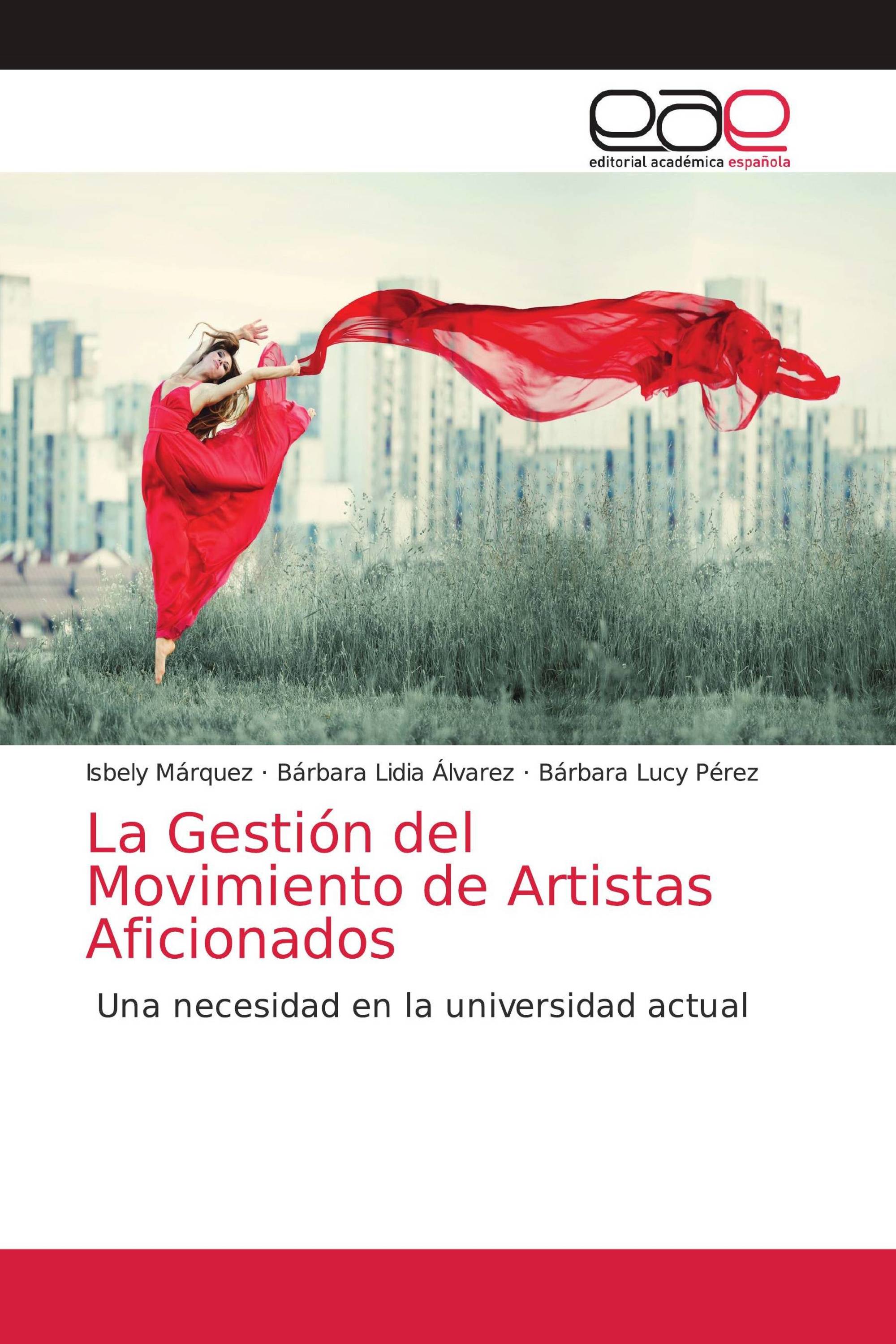 La Gestión del Movimiento de Artistas Aficionados