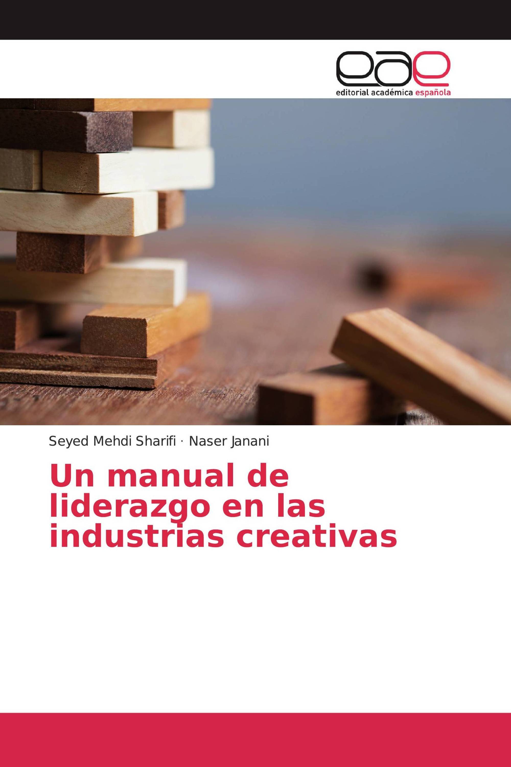 Un manual de liderazgo en las industrias creativas