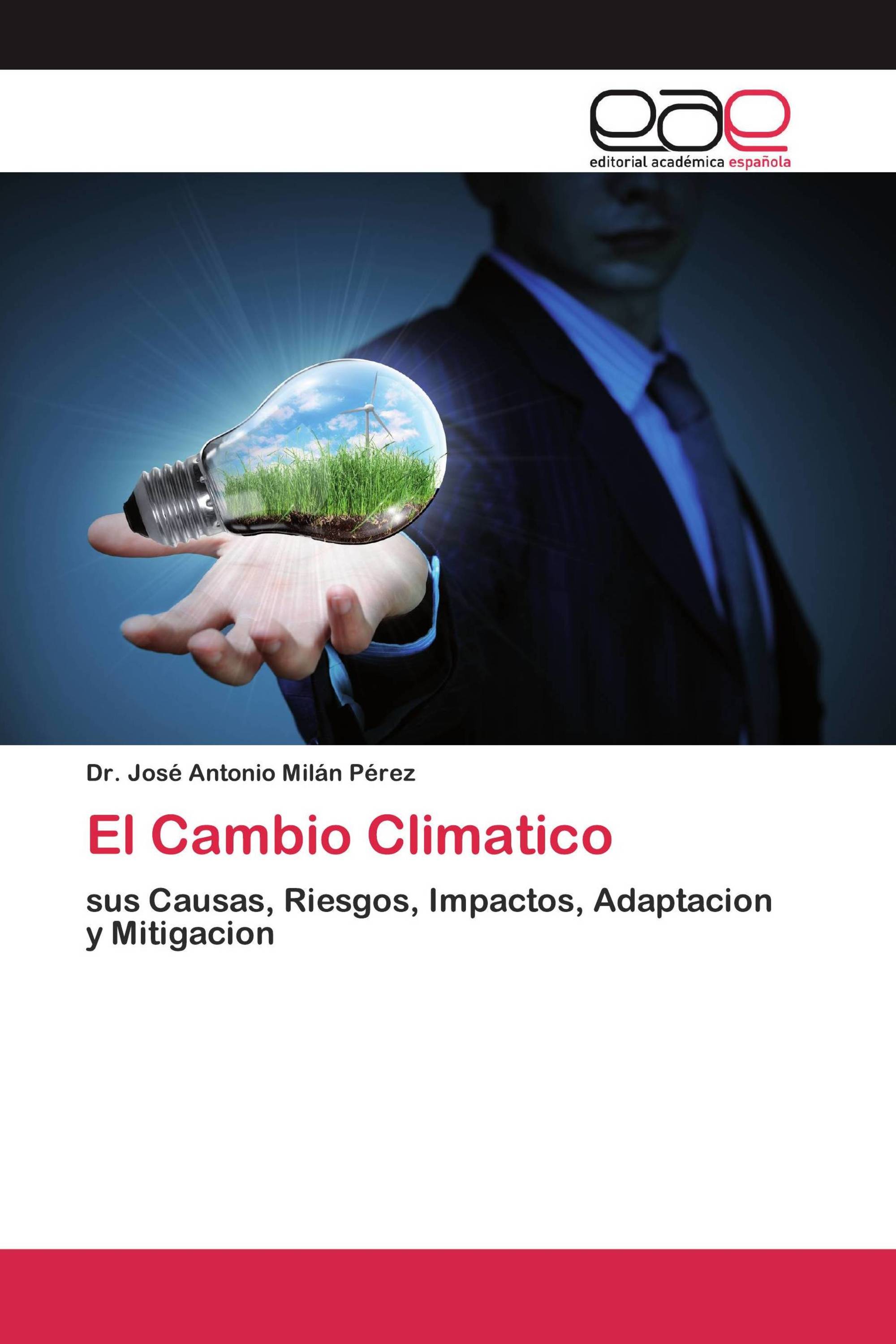 El Cambio Climatico