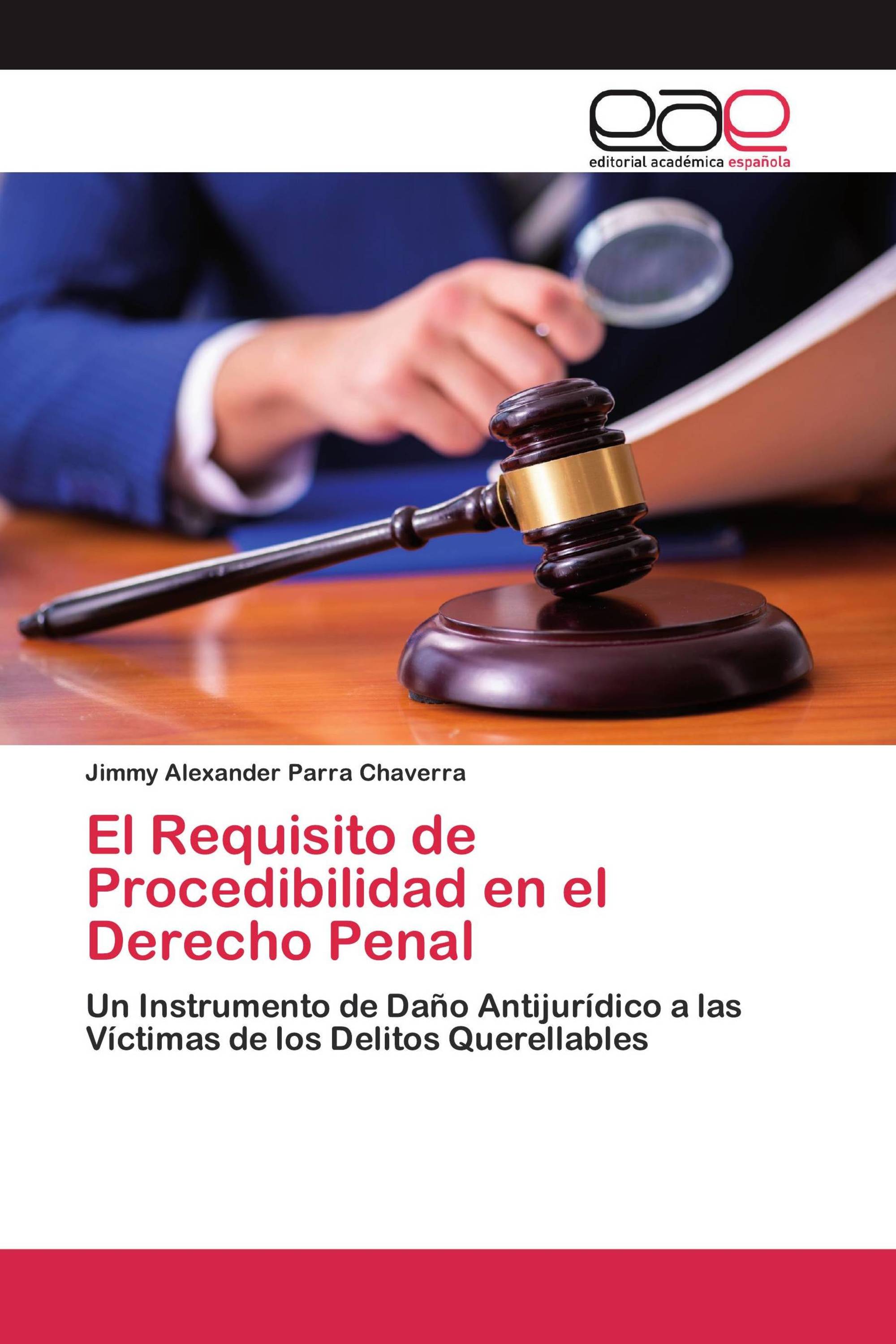 El Requisito de Procedibilidad en el Derecho Penal