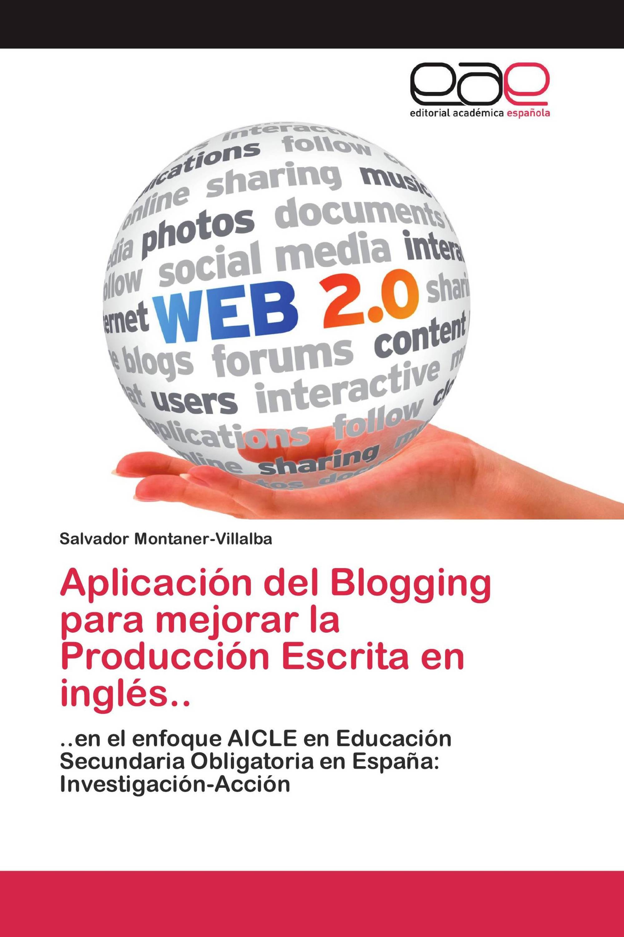 Aplicación del Blogging para mejorar la Producción Escrita en inglés..