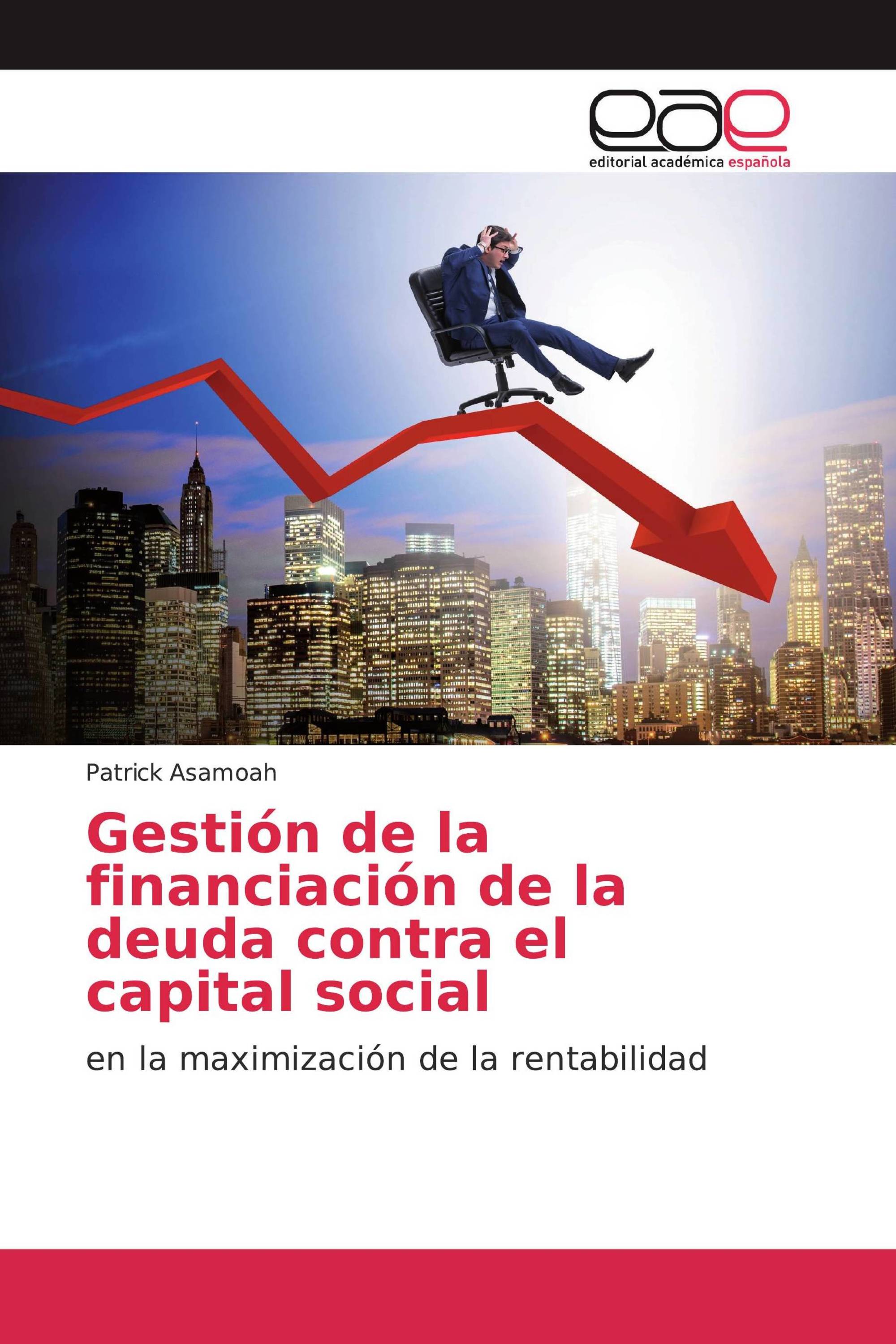 Gestión de la financiación de la deuda contra el capital social