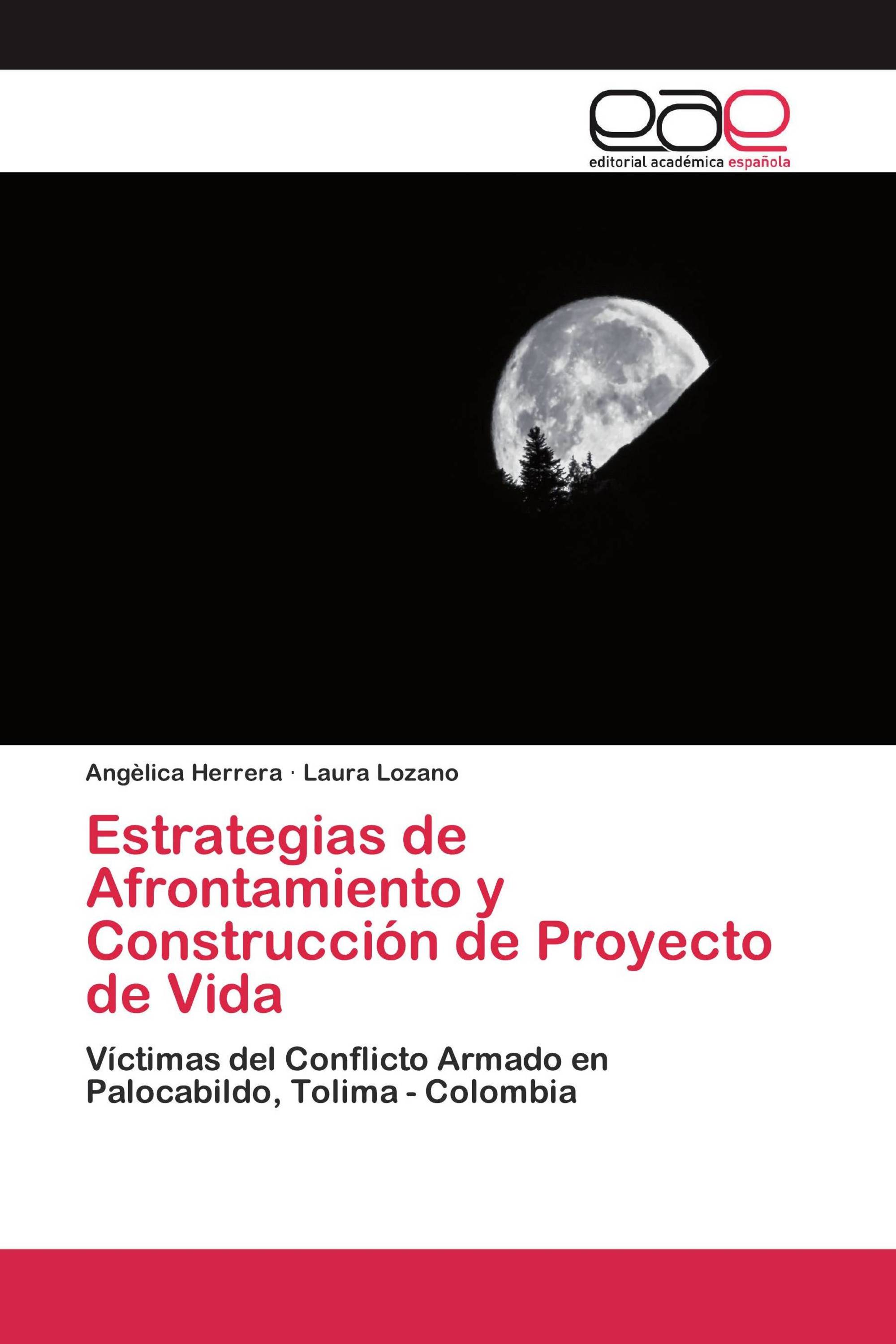 Estrategias de Afrontamiento y Construcción de Proyecto de Vida