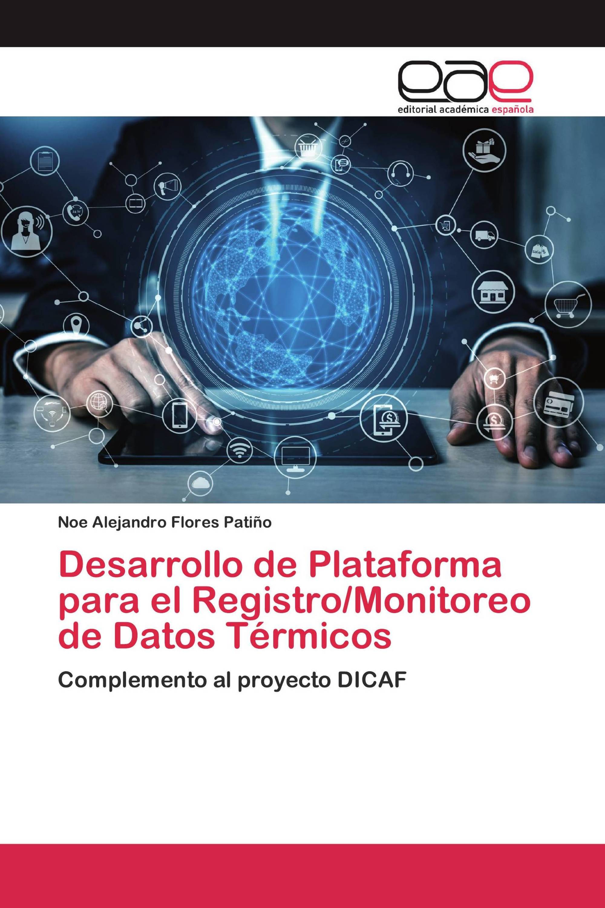 Desarrollo de Plataforma para el Registro/Monitoreo de Datos Térmicos