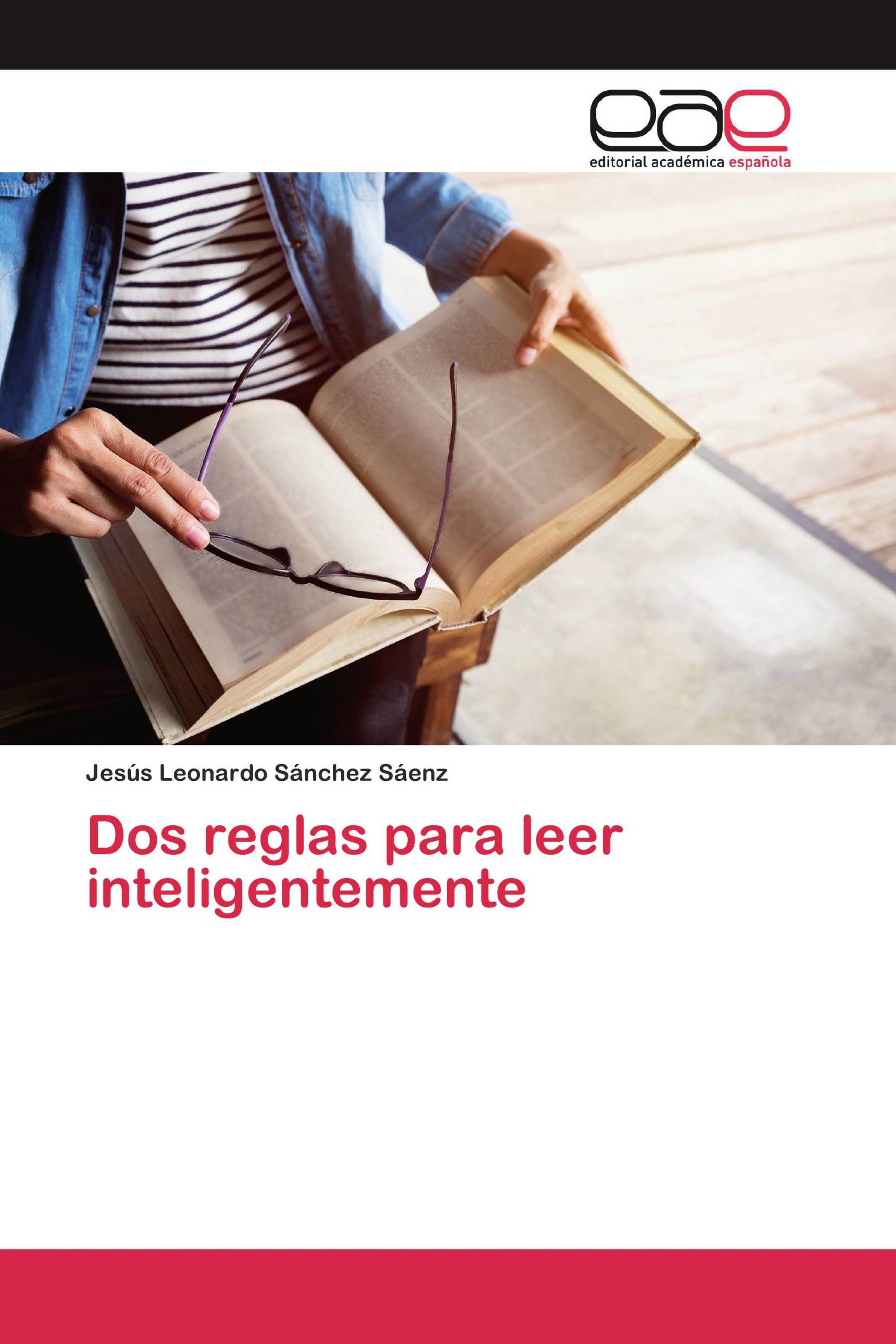 Dos reglas para leer inteligentemente