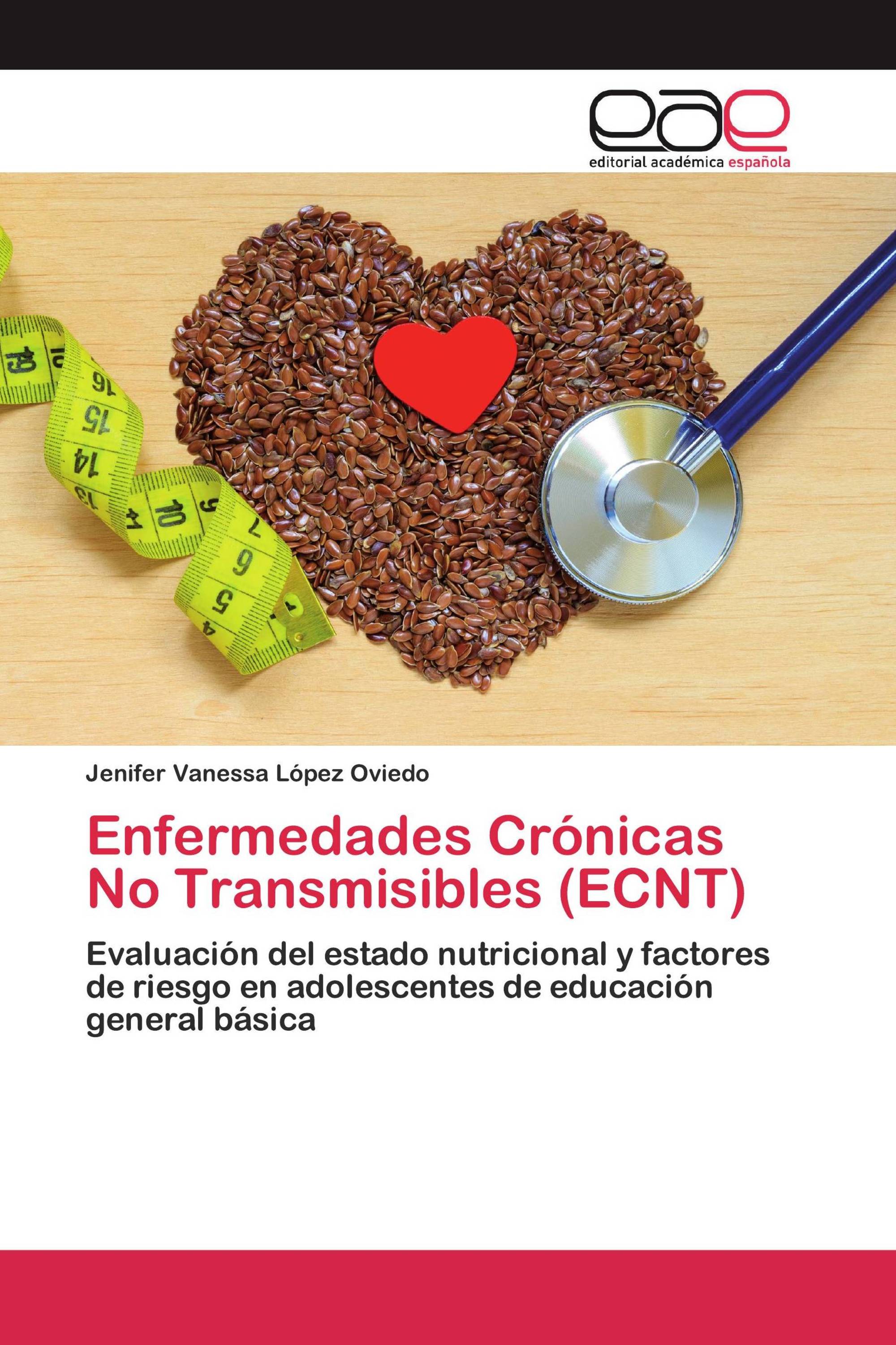 Enfermedades Crónicas No Transmisibles (ECNT)