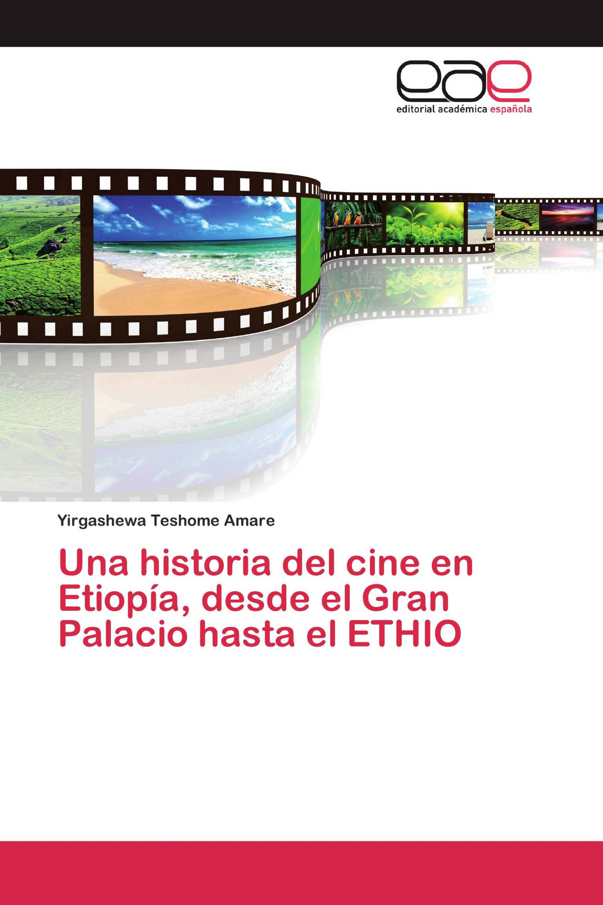 Una historia del cine en Etiopía, desde el Gran Palacio hasta el ETHIO