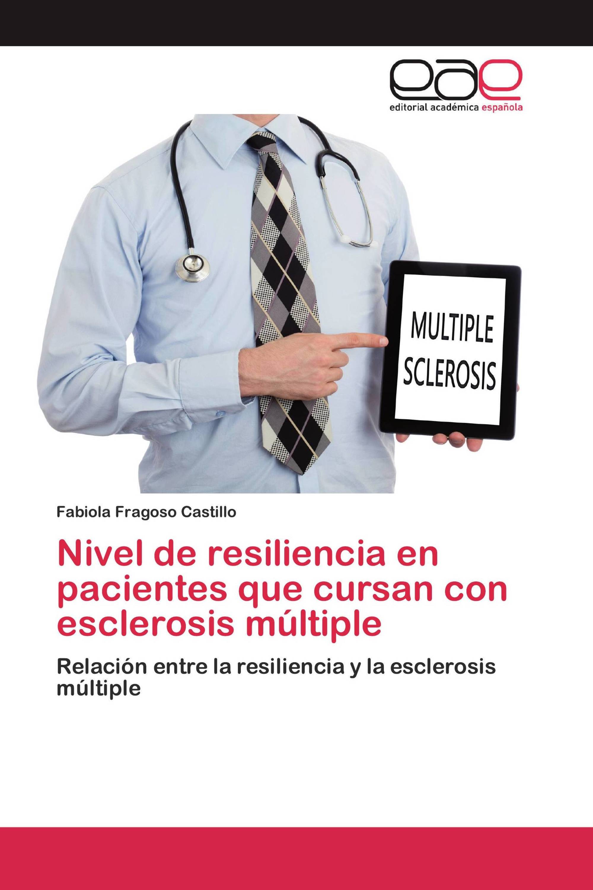 Nivel de resiliencia en pacientes que cursan con esclerosis múltiple