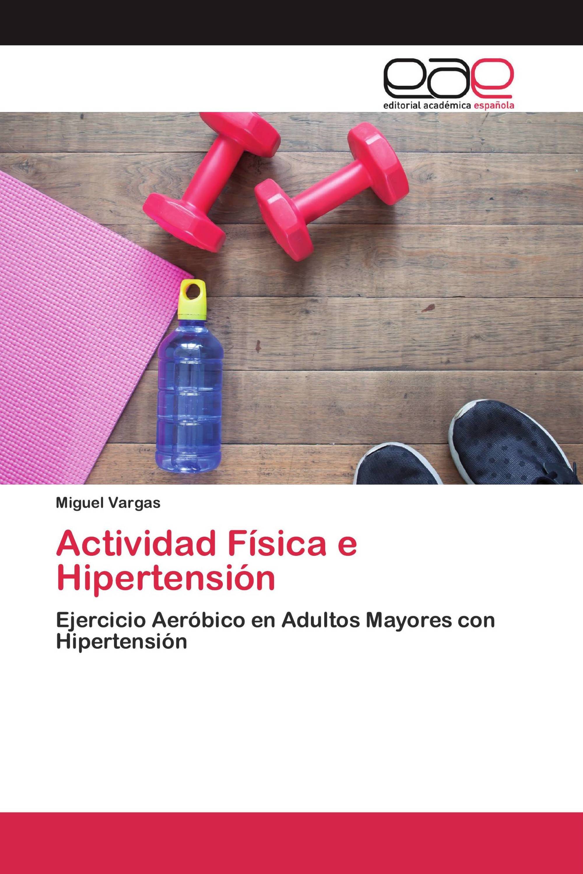 Actividad Física e Hipertensión