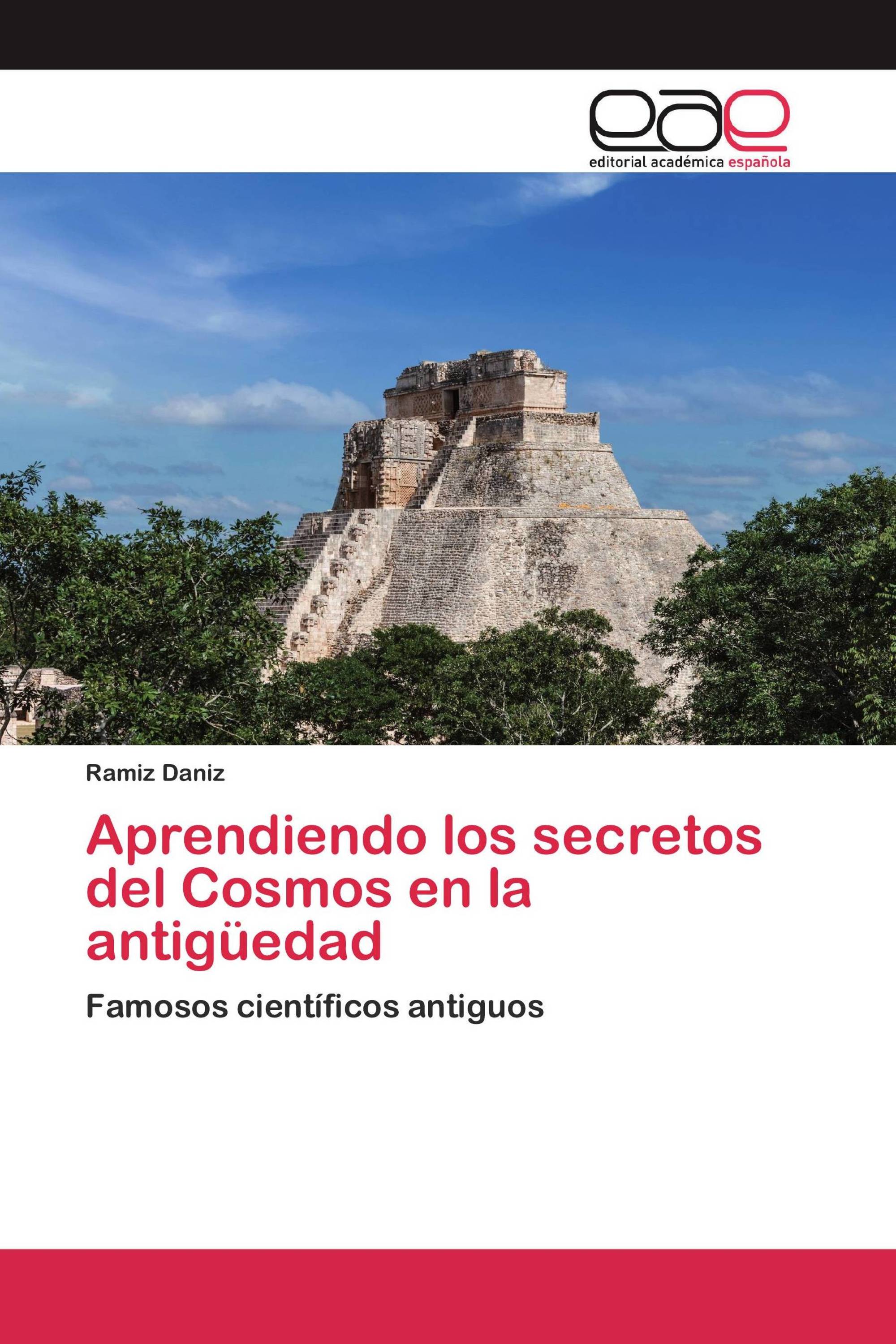 Aprendiendo los secretos del Cosmos en la antigüedad