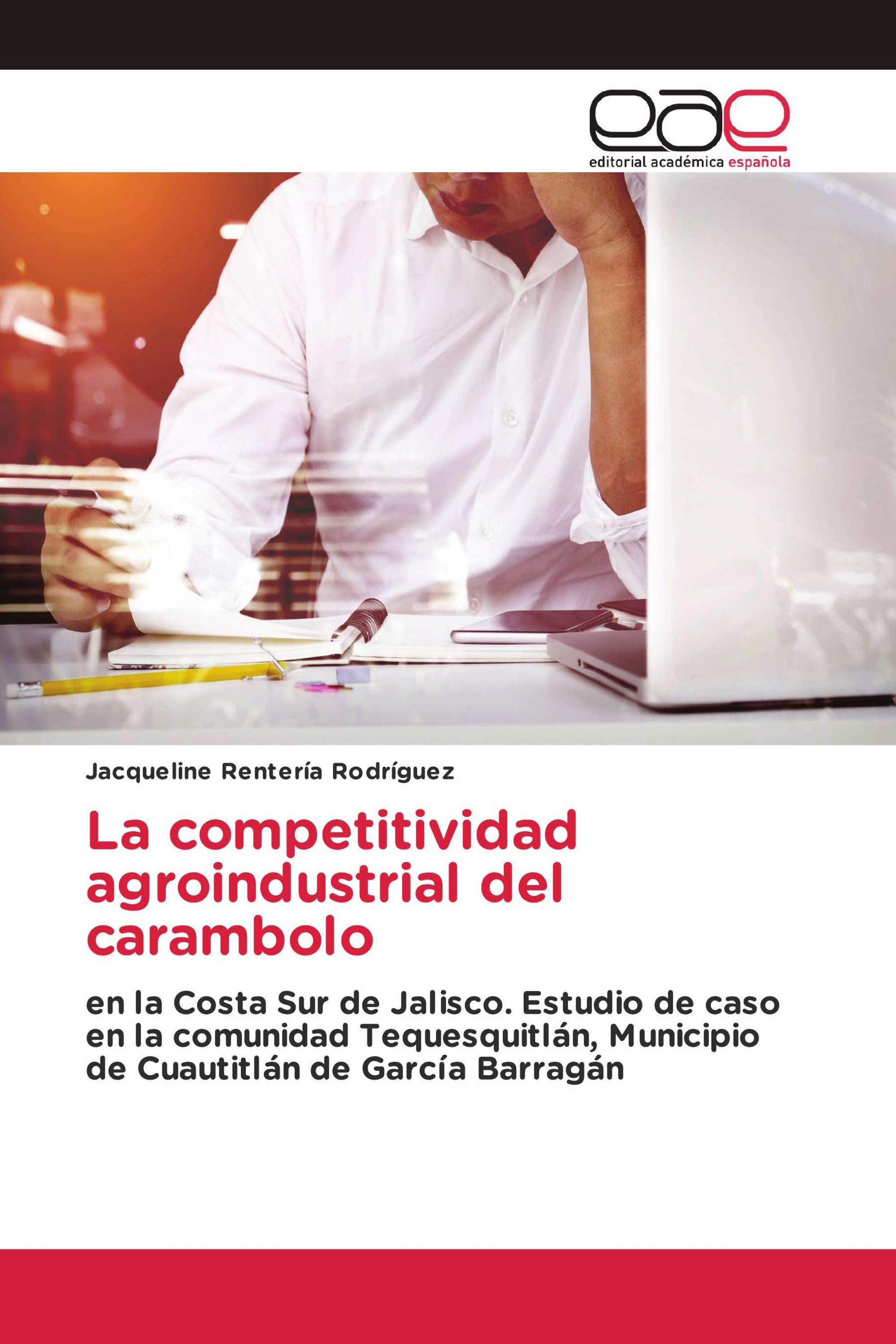 La competitividad agroindustrial del carambolo