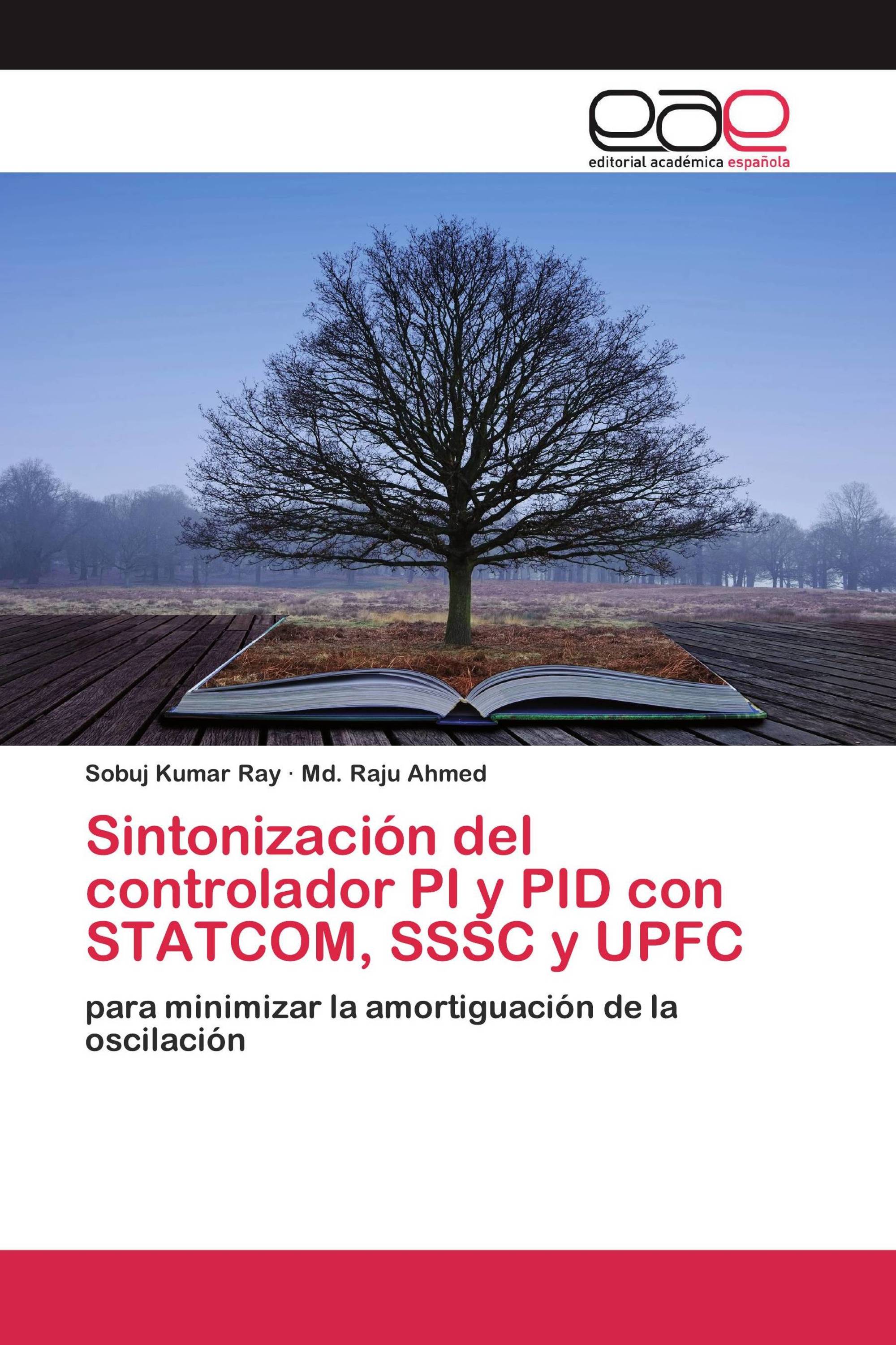 Sintonización del controlador PI y PID con STATCOM, SSSC y UPFC