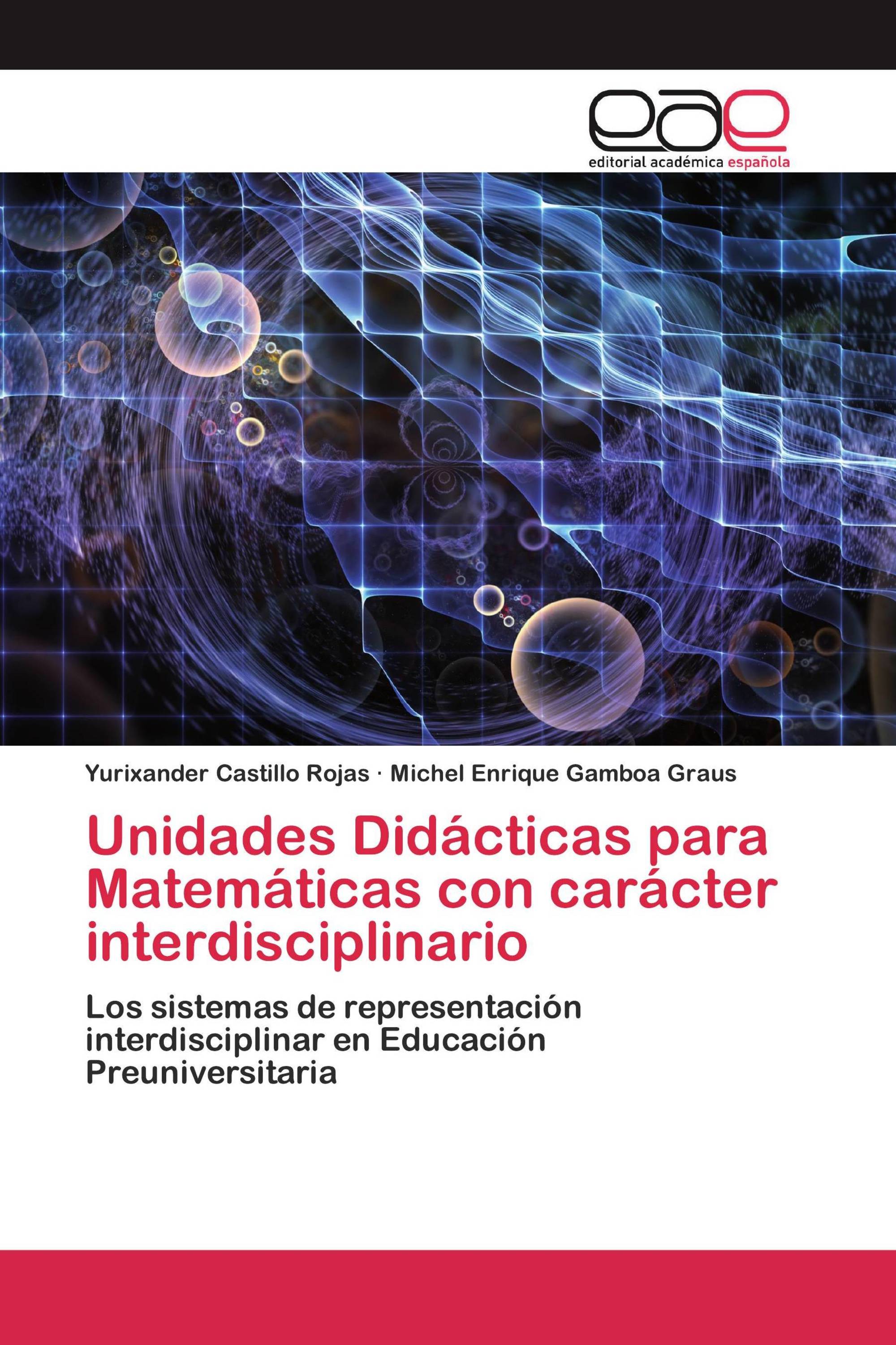 Unidades Didácticas para Matemáticas con carácter interdisciplinario