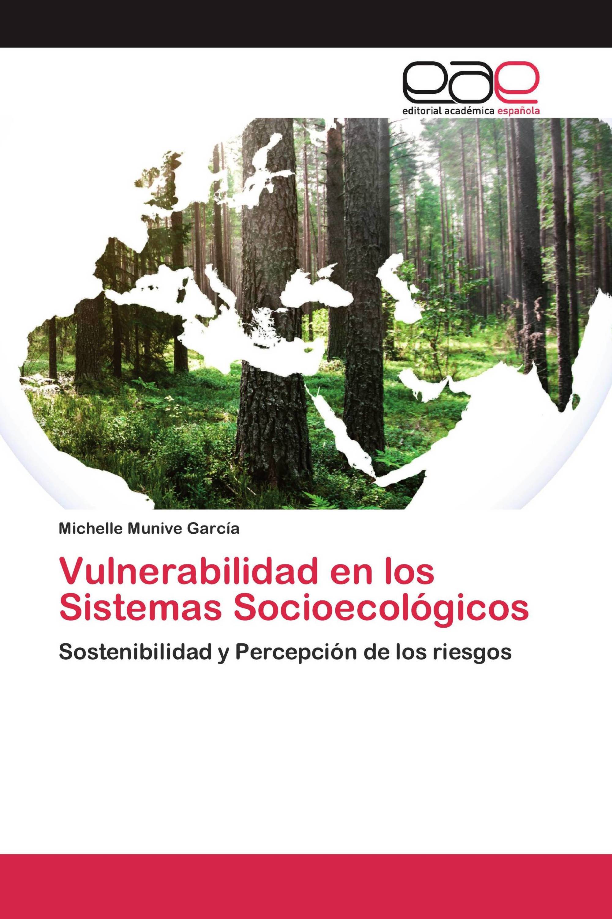 Vulnerabilidad en los Sistemas Socioecológicos