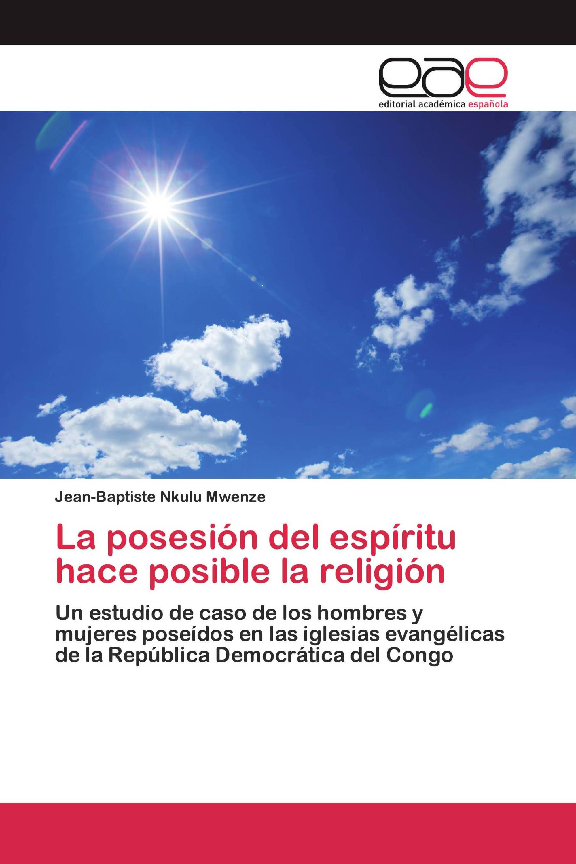 La posesión del espíritu hace posible la religión